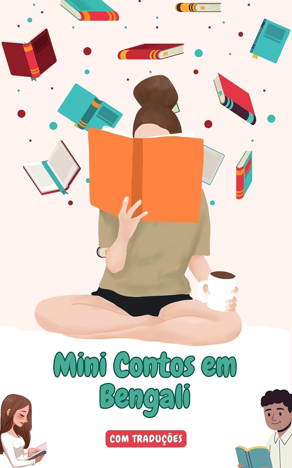 Mini Contos em Bengali com traduçāo em Português: Mini Estórias para Expandir o Seu Vocabulário e Aprender Bengali