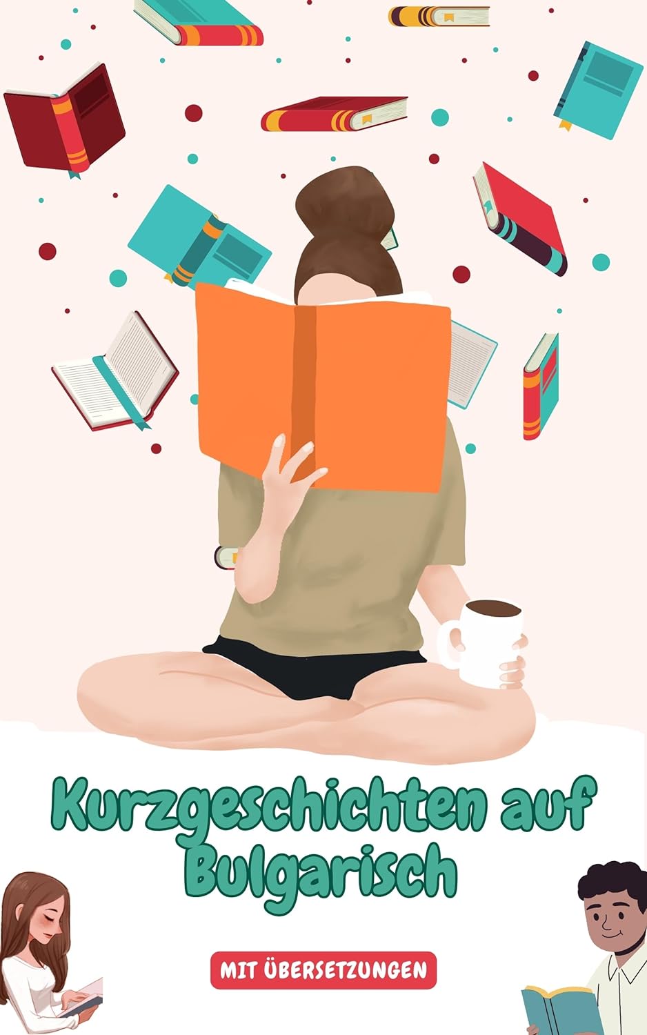 Kurzgeschichten auf Bulgarisch mit deutschen Übersetzungen: Verbessern Sie Ihr Bulgarisch durch Leseübungen