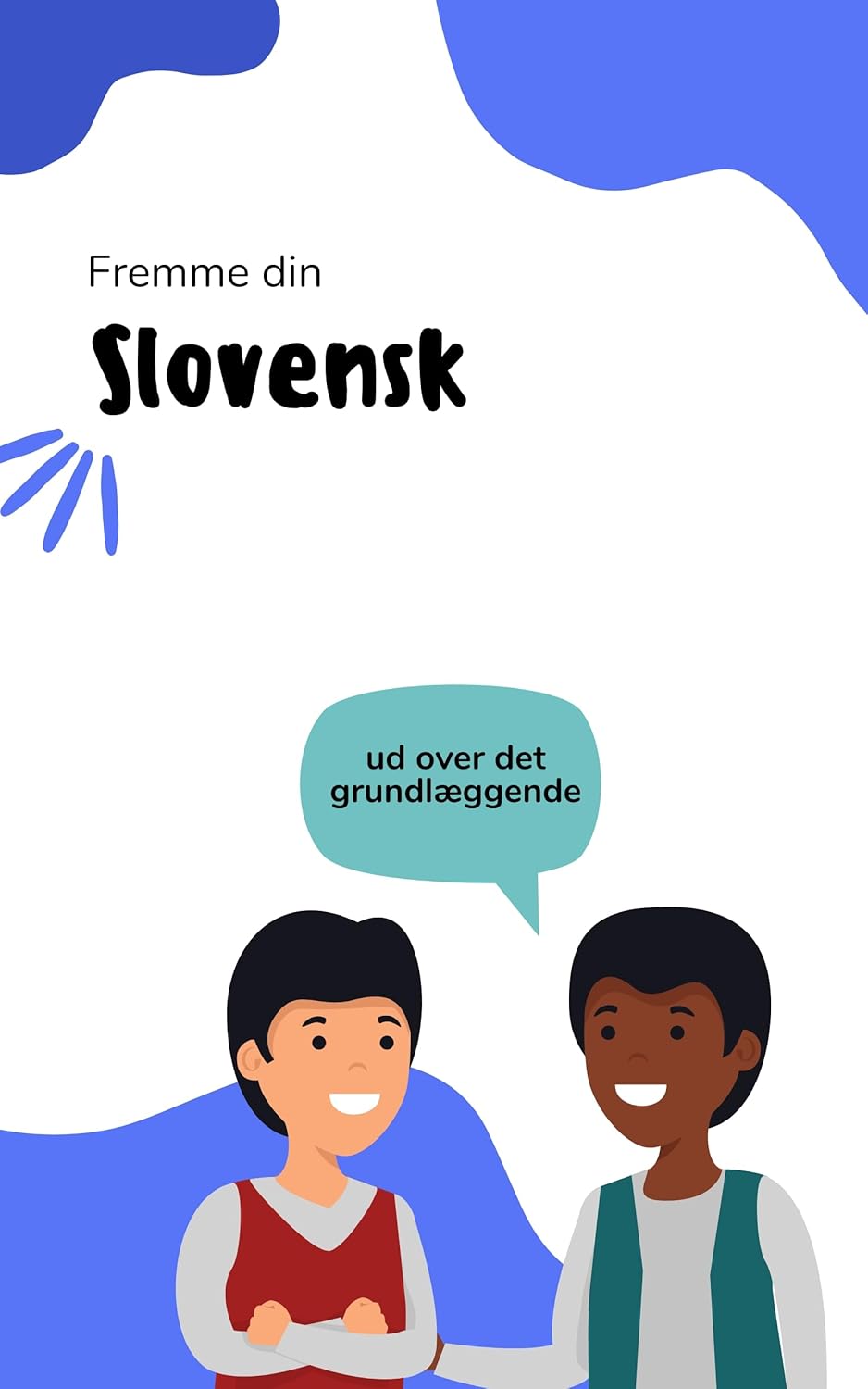 Fremme din slovensk: Grundlæggende ordforråd for begyndere