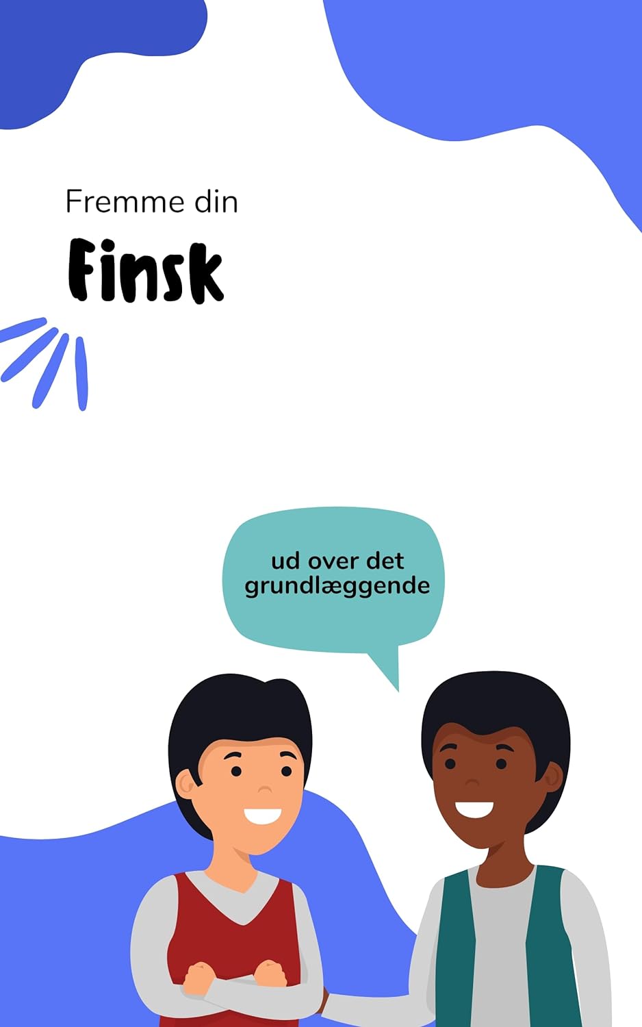 Fremme din finsk: Grundlæggende ordforråd for begyndere