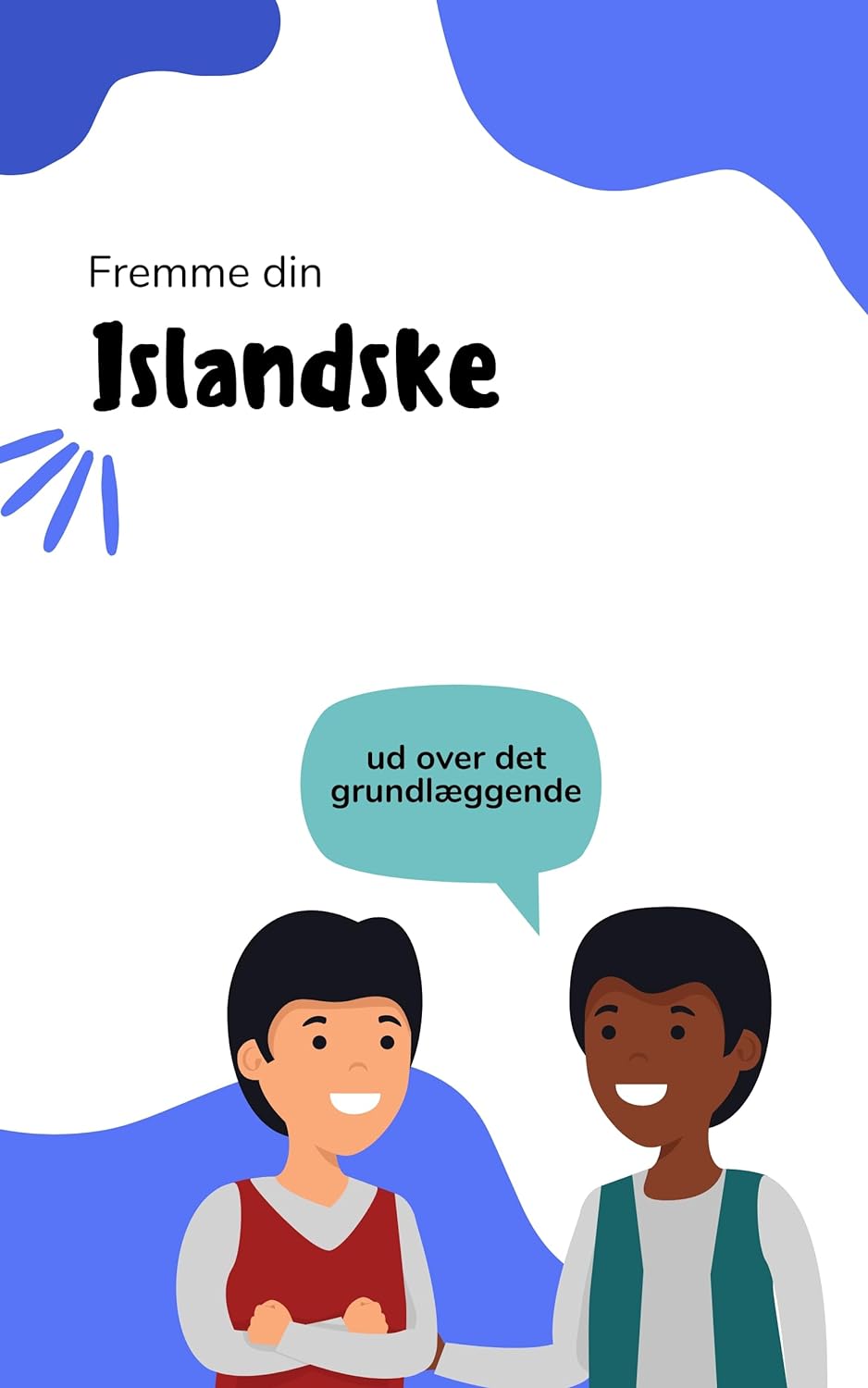 Fremme din islandske: Grundlæggende ordforråd for begyndere