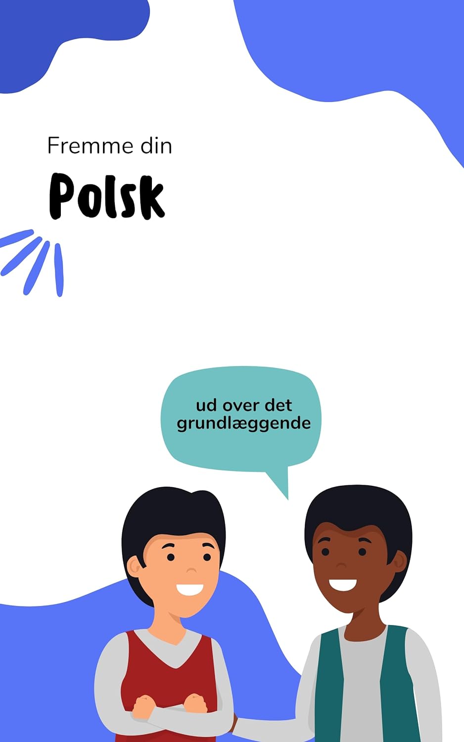 Fremme din polsk: Grundlæggende ordforråd for begyndere