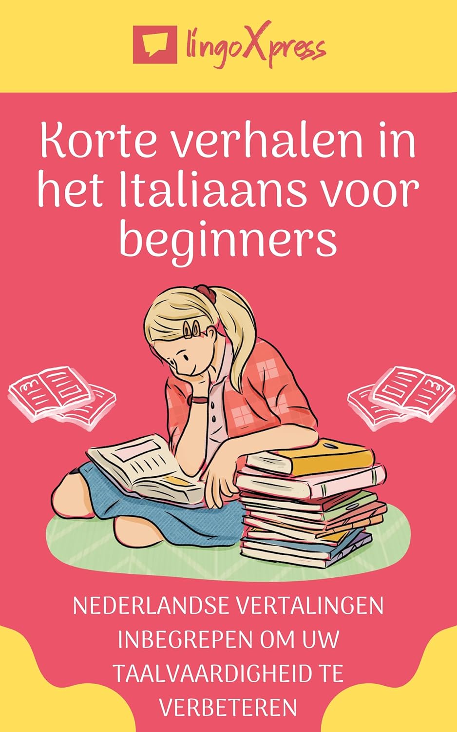 Korte verhalen in het Italiaans voor beginners: Nederlandse vertalingen inbegrepen om uw taalvaardigheid te verbeteren