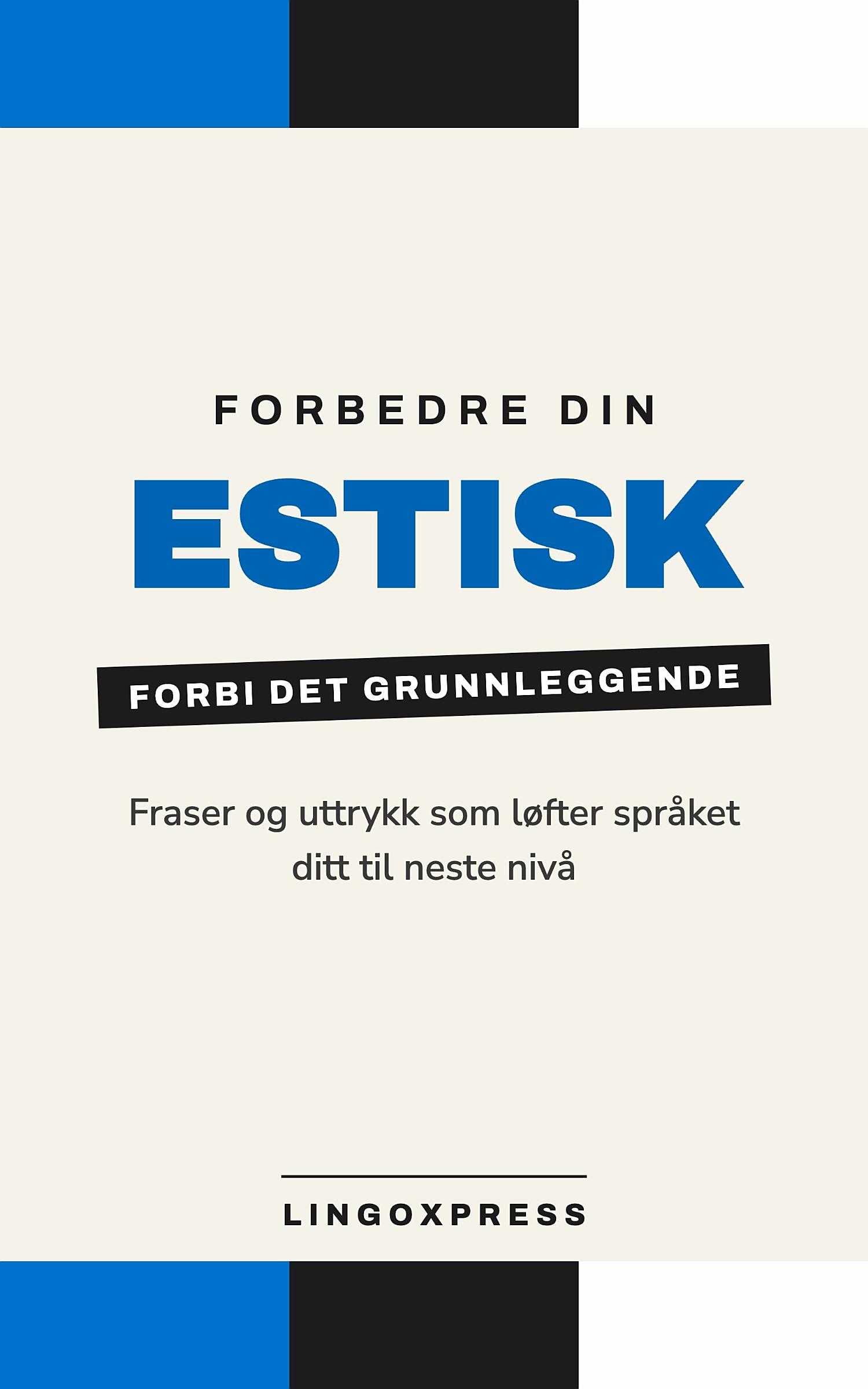 Forbedre din estisk