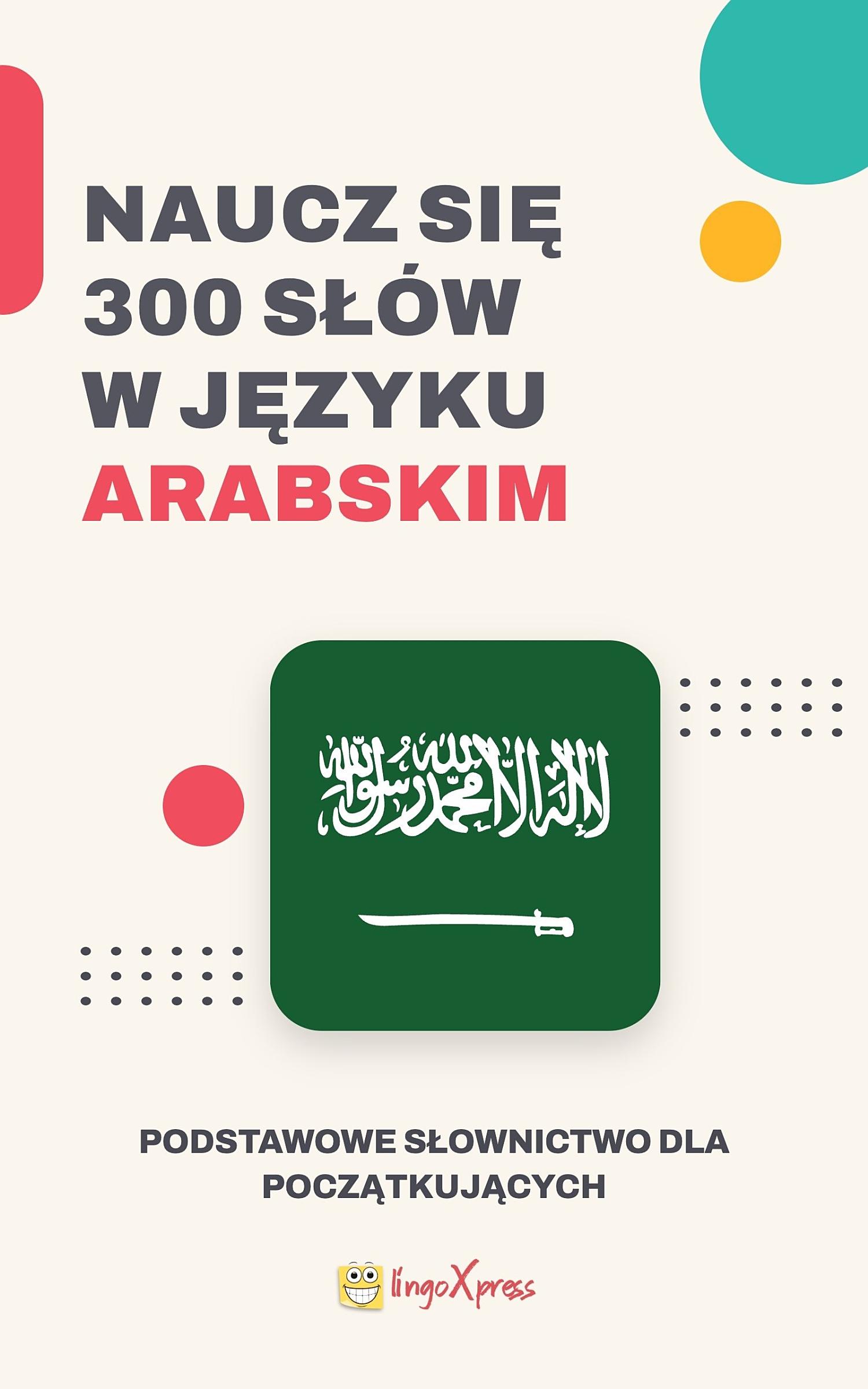 Naucz się 300 słów w języku arabskim