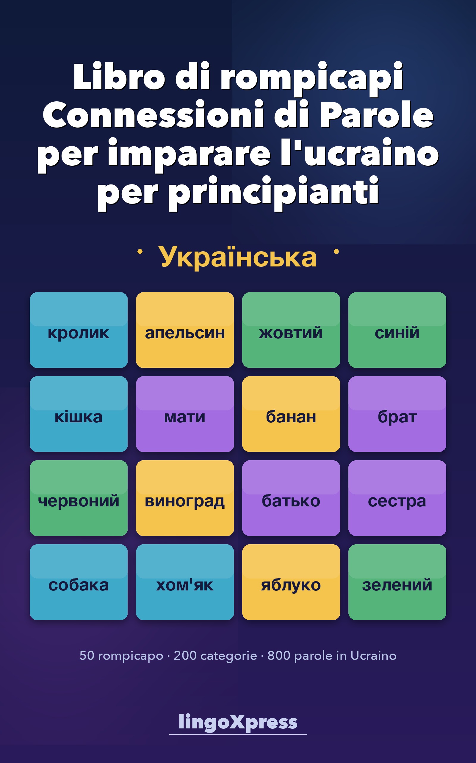 Libro di rompicapi Connessioni di Parole per imparare l'ucraino per principianti