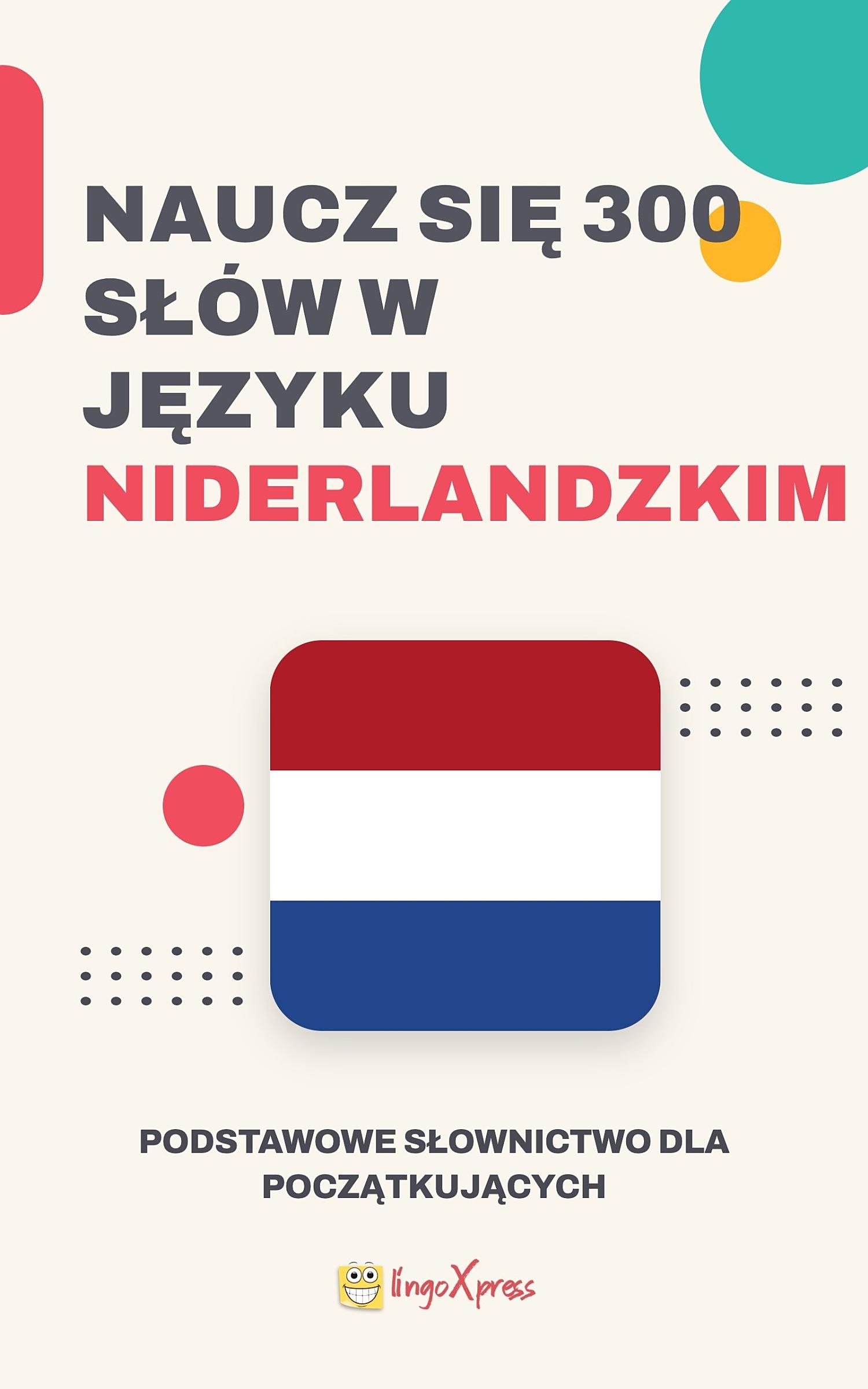 Naucz się 300 słów w języku niderlandzkim