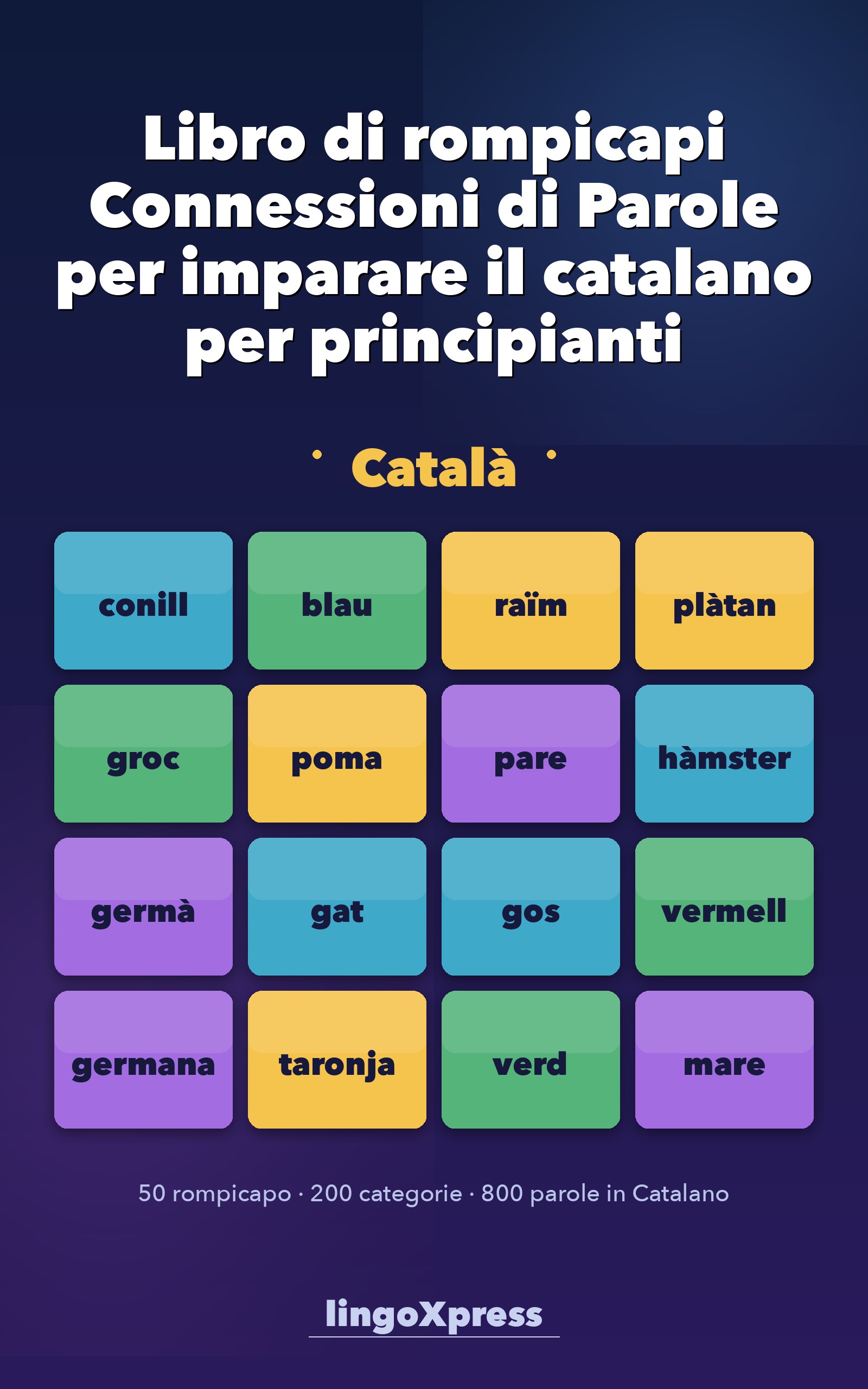 Libro di rompicapi Connessioni di Parole per imparare il catalano per principianti