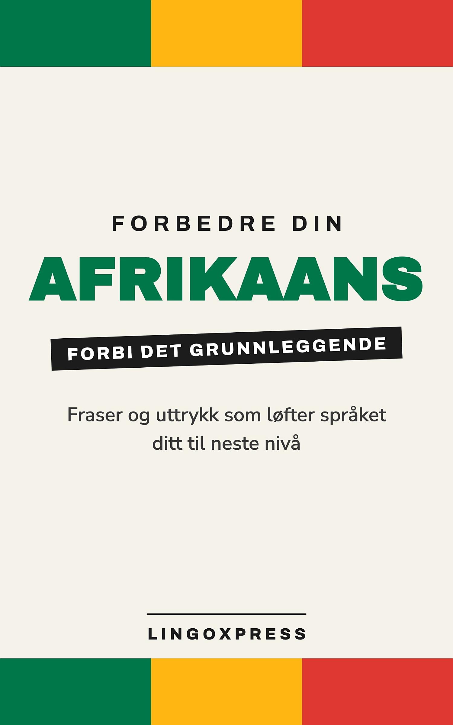 Forbedre din afrikaans