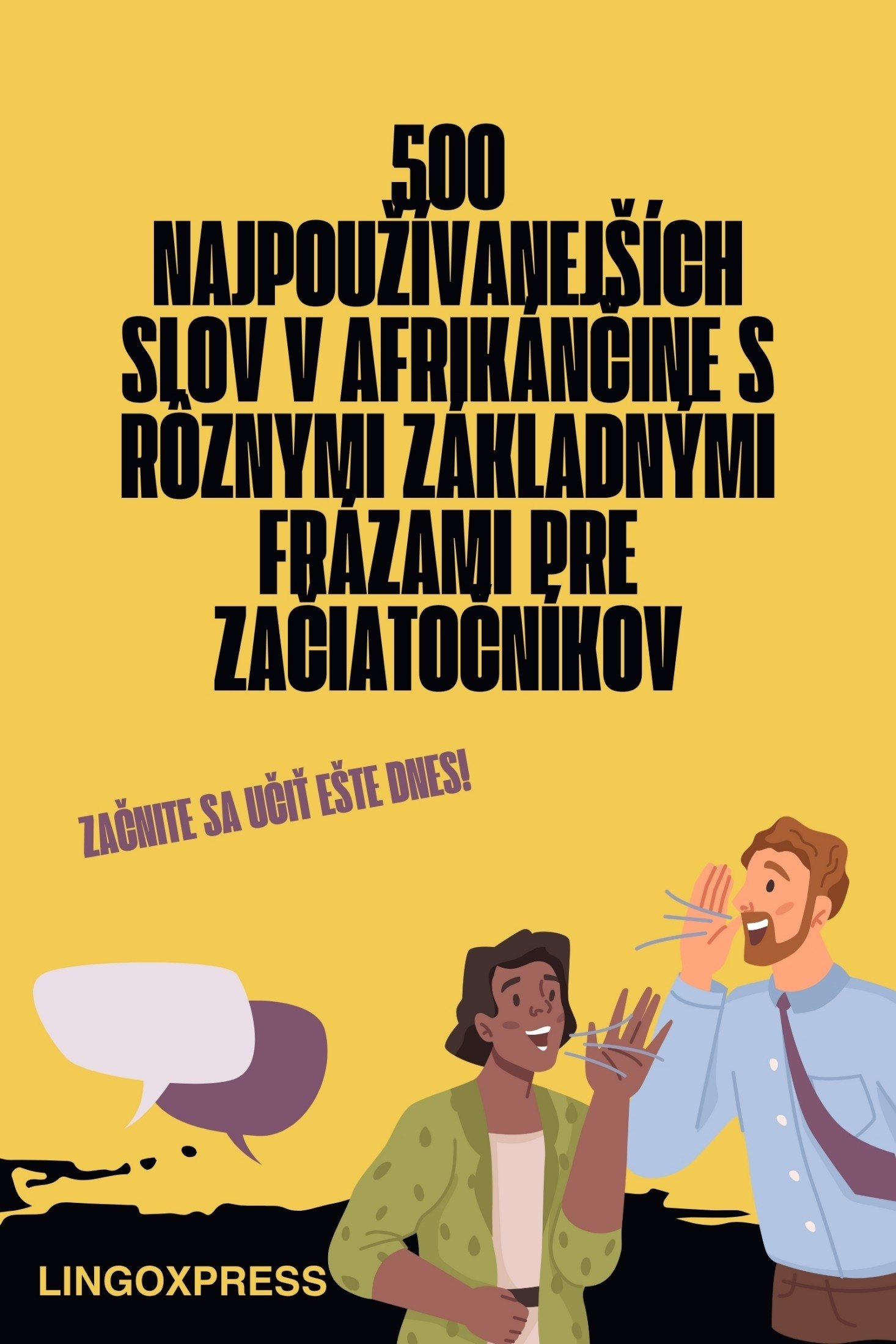 500 Najpoužívanejších Slov v Afrikánčine s Rôznymi Základnými Frázami pre Začiatočníkov