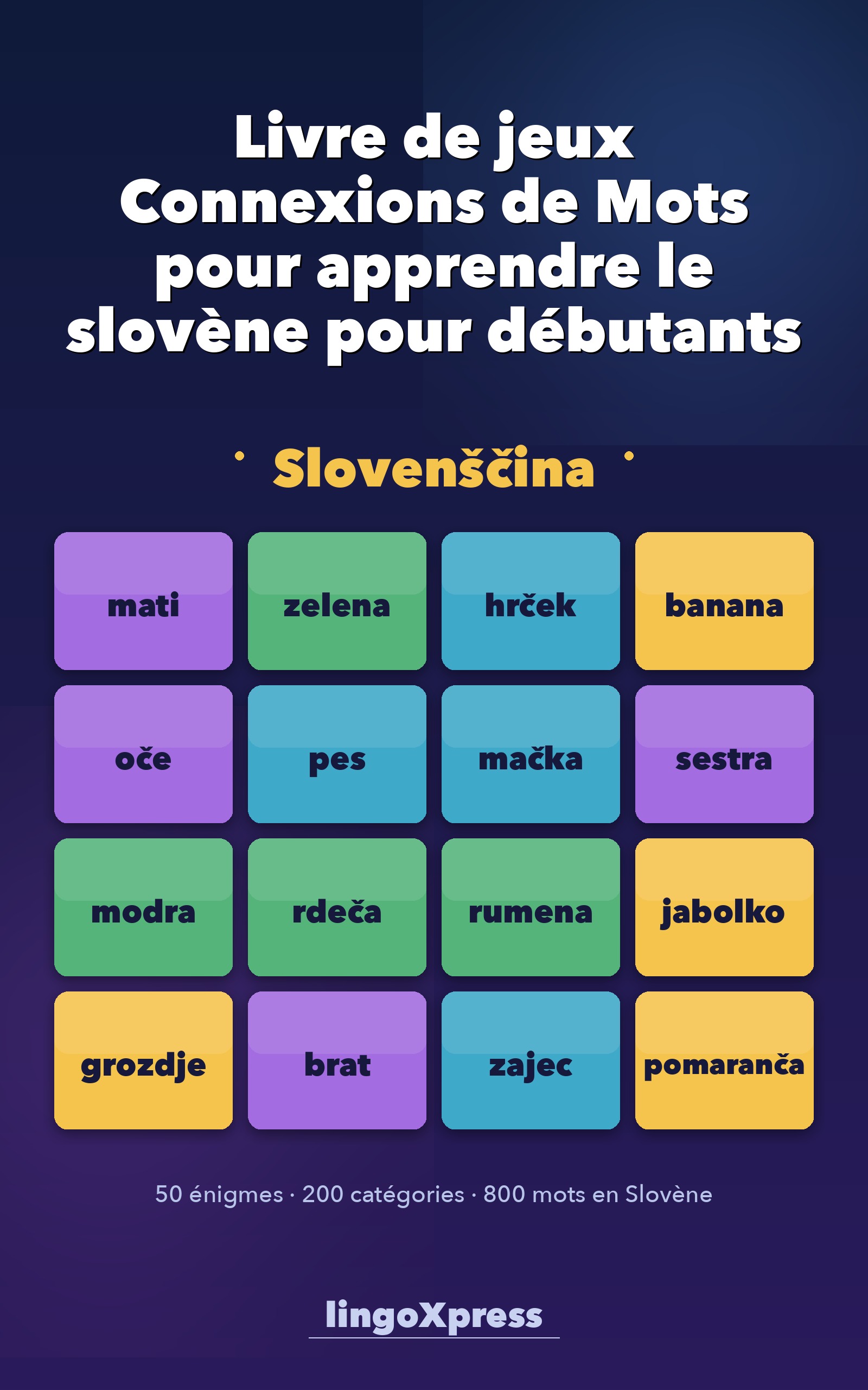 Livre de jeux Connexions de Mots pour apprendre le slovène pour débutants