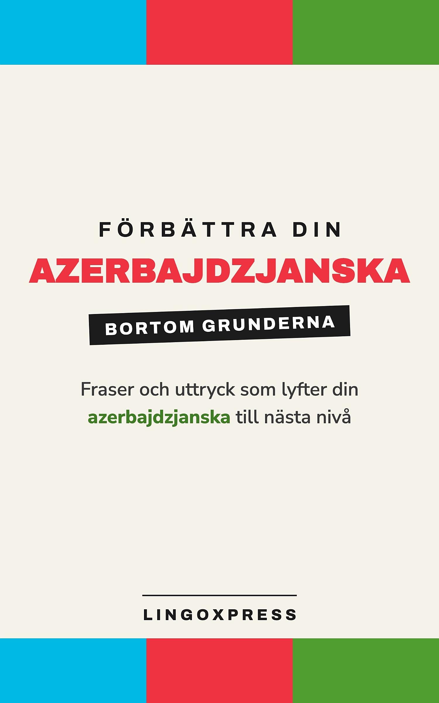 Förbättra din azerbajdzjanska