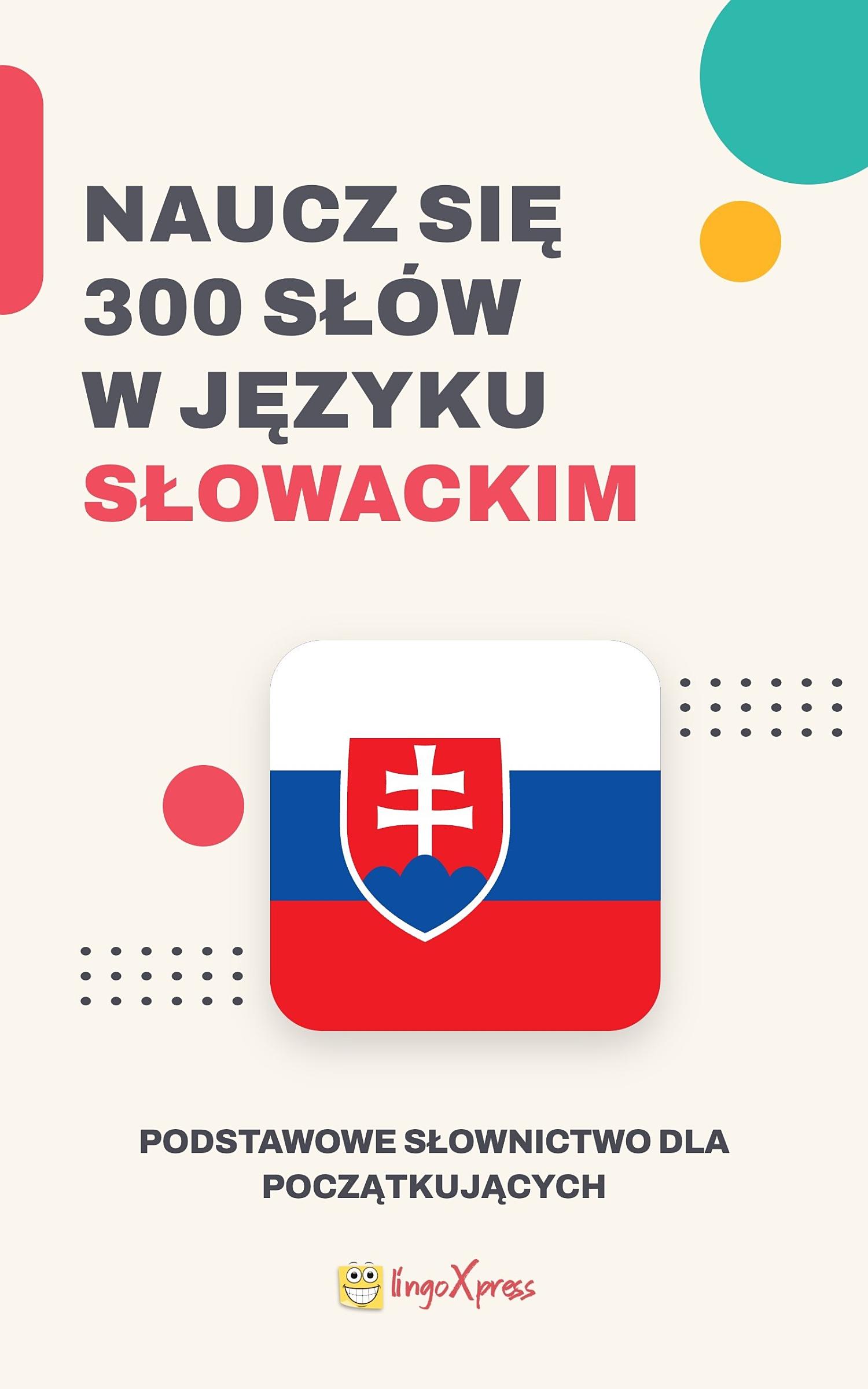 Naucz się 300 słów w języku słowackim