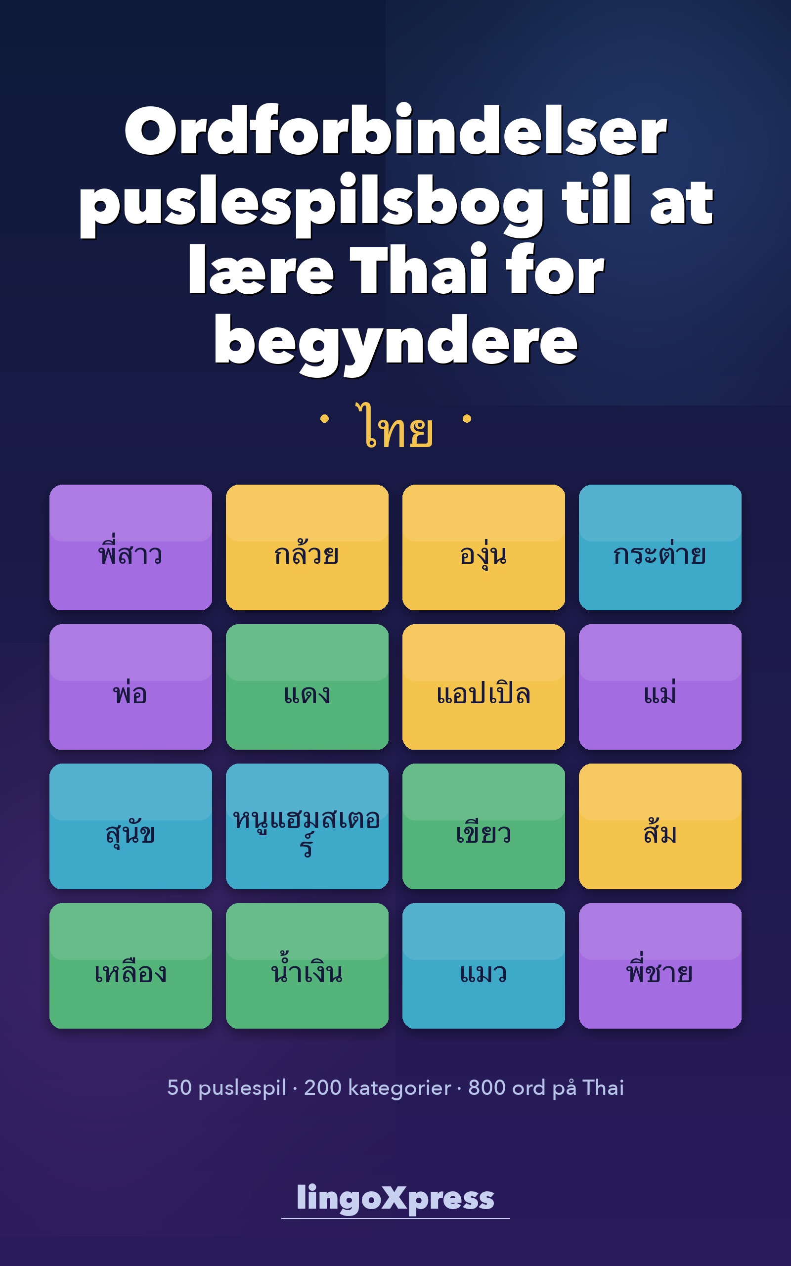 Ordforbindelser puslespilsbog til at lære Thai for begyndere