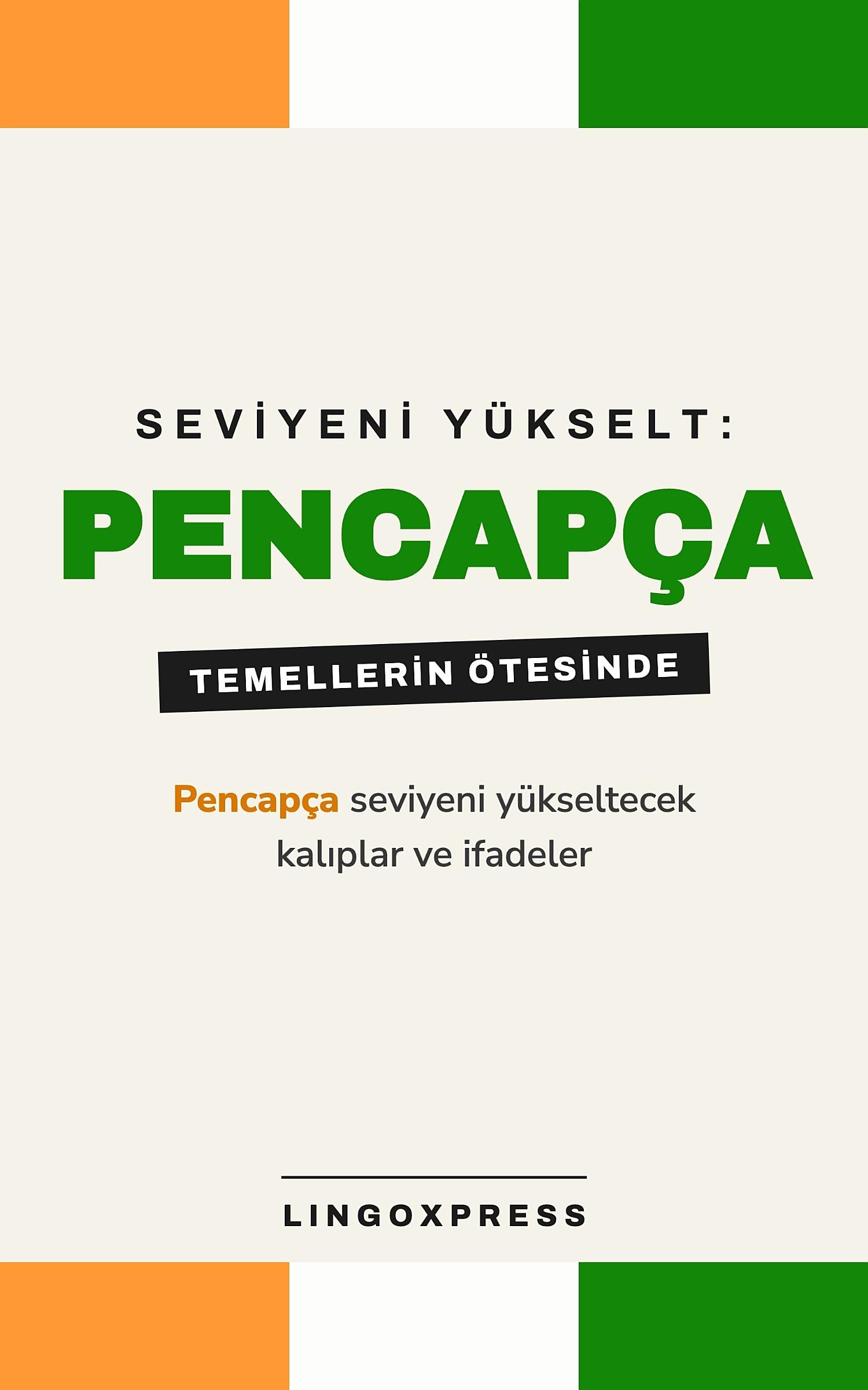 Pencapça İleri Seviye