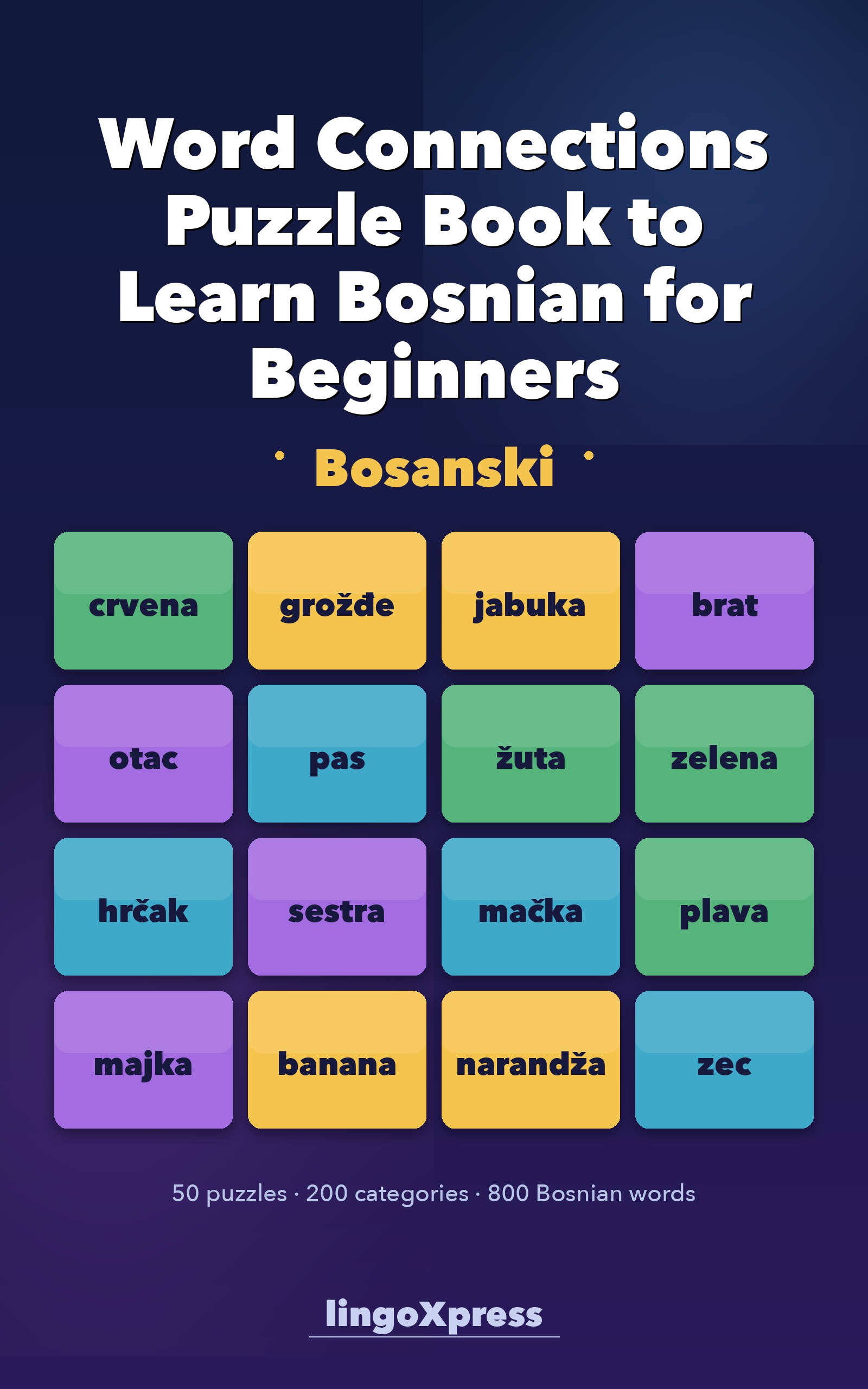 Word Connections Puzzle Book to Learn Bosnian for Beginners
