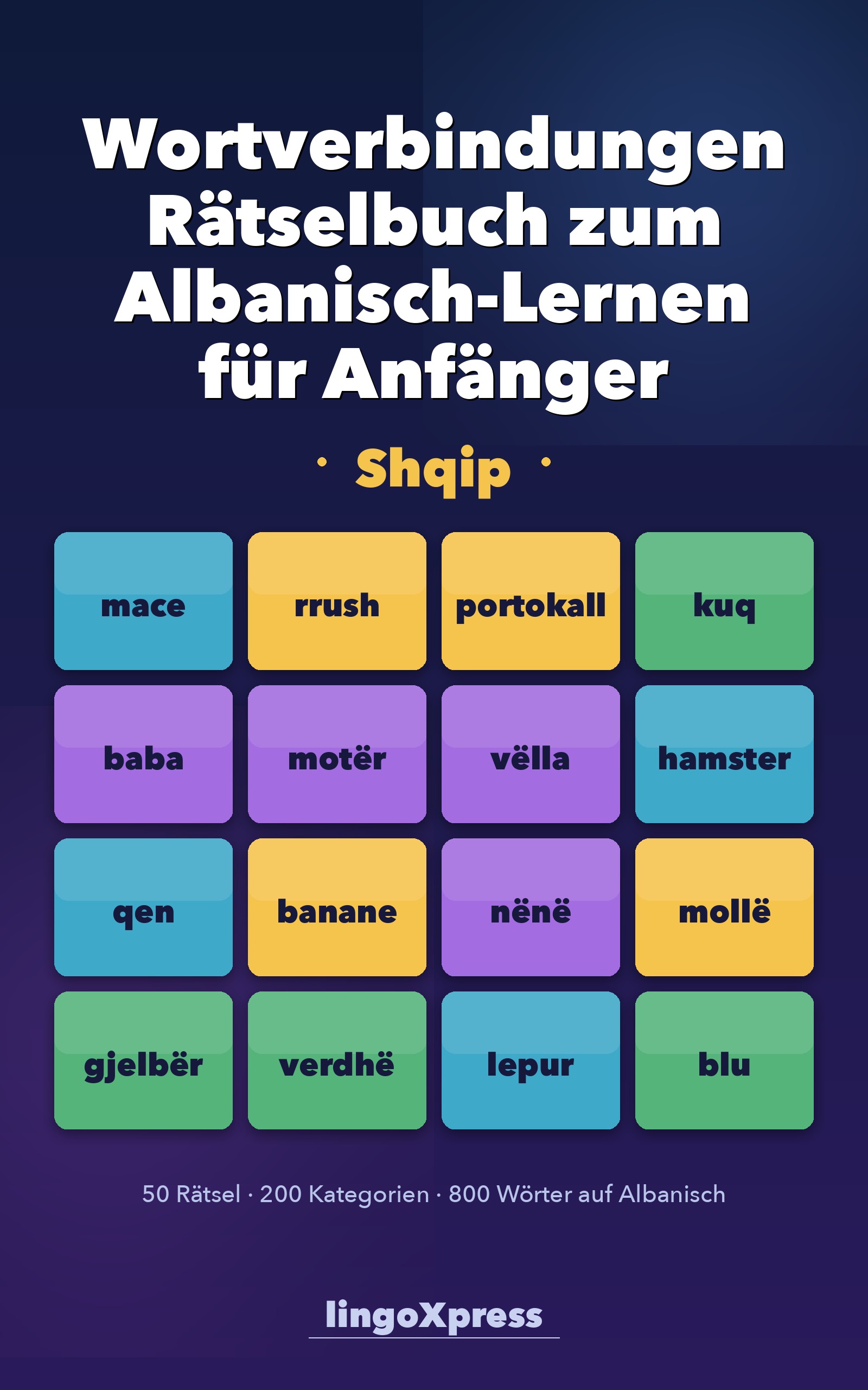Wortverbindungen Rätselbuch zum Albanisch-Lernen für Anfänger