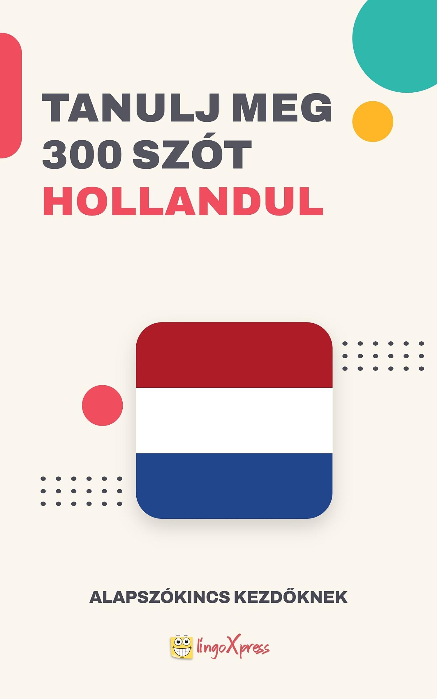 Tanulj 300 szót Holland nyelven
