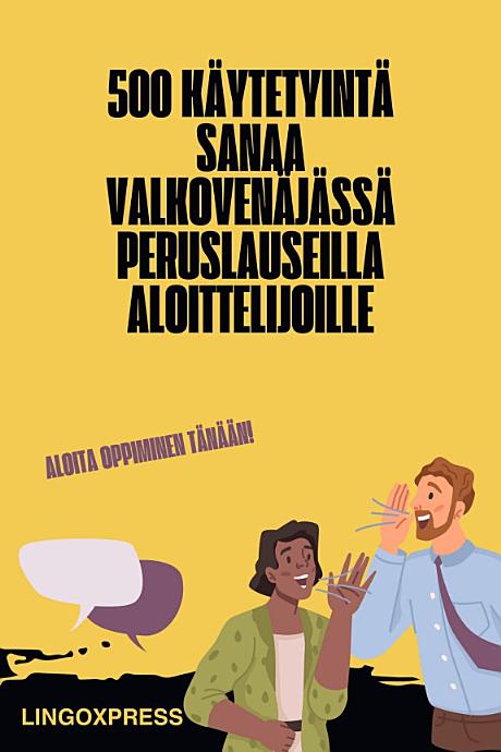 500 Käytetyintä Sanaa Valkovenäjässä Peruslauseilla Aloittelijoille