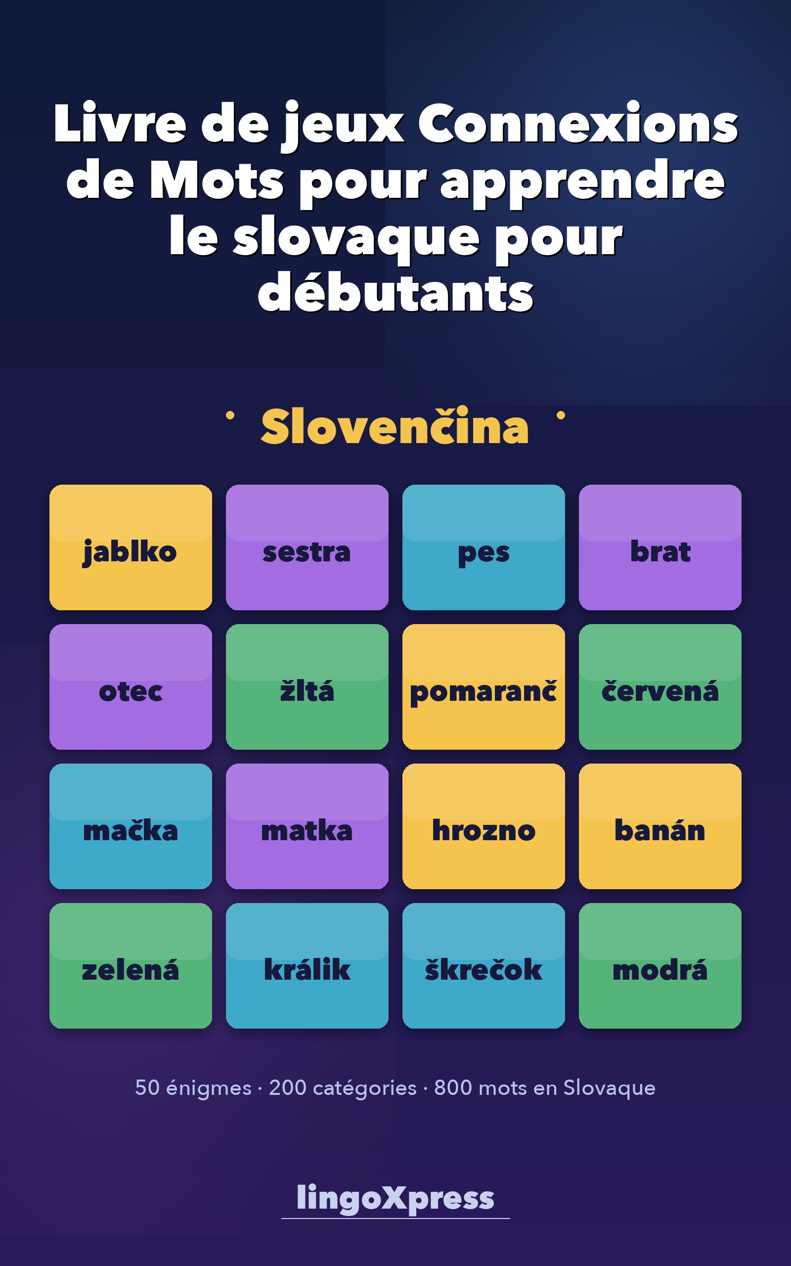 Livre de jeux Connexions de Mots pour apprendre le slovaque pour débutants