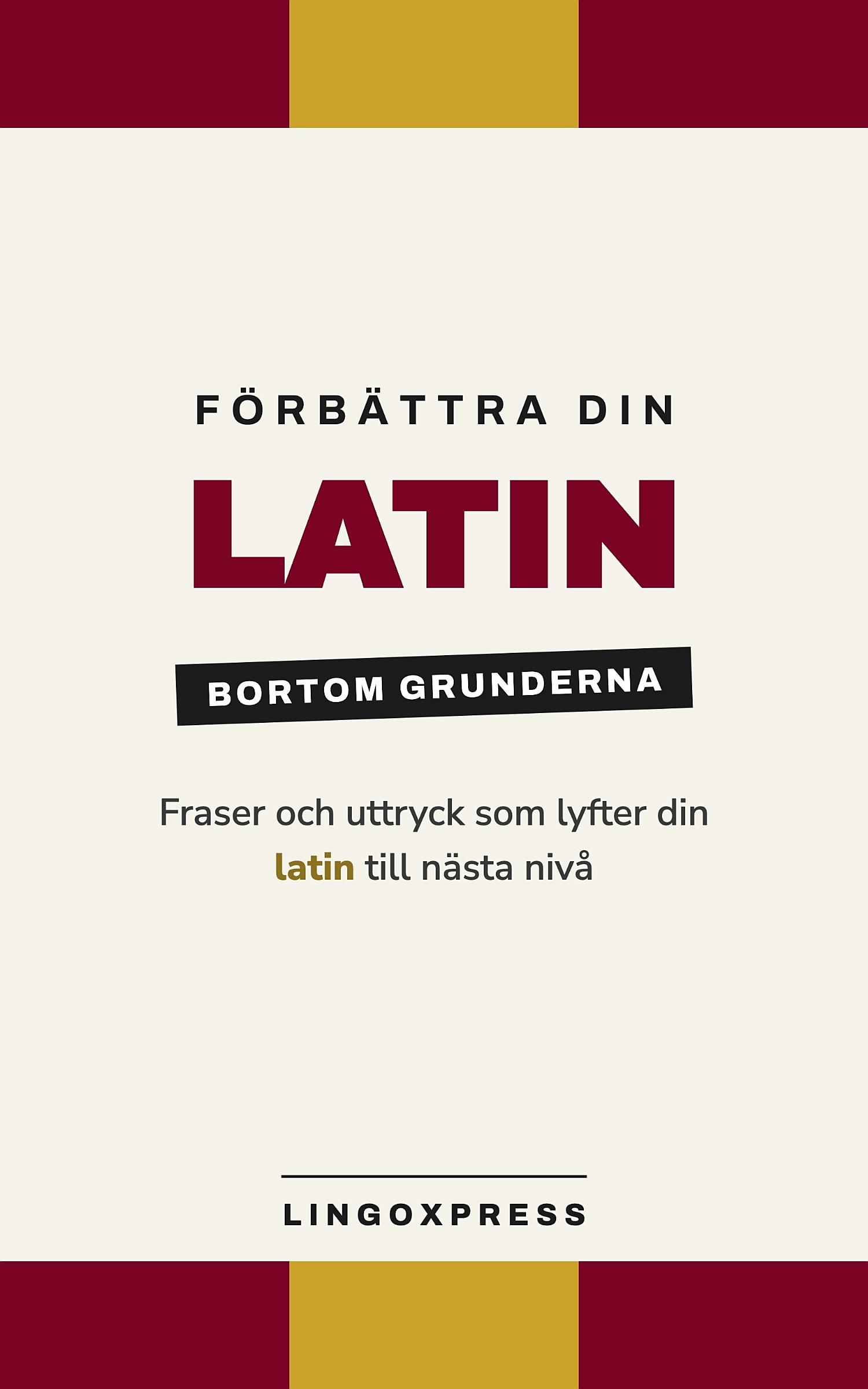 Förbättra din latin