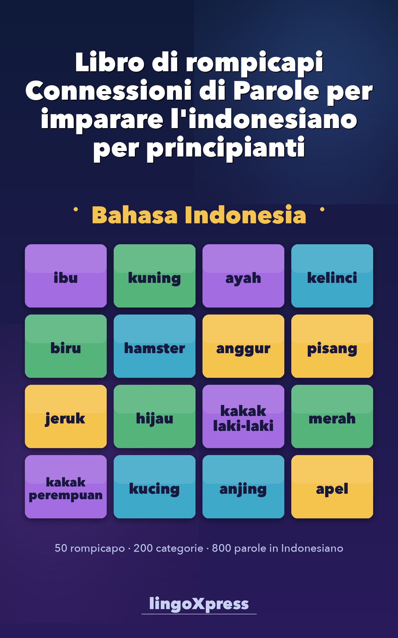 Libro di rompicapi Connessioni di Parole per imparare l'indonesiano per principianti