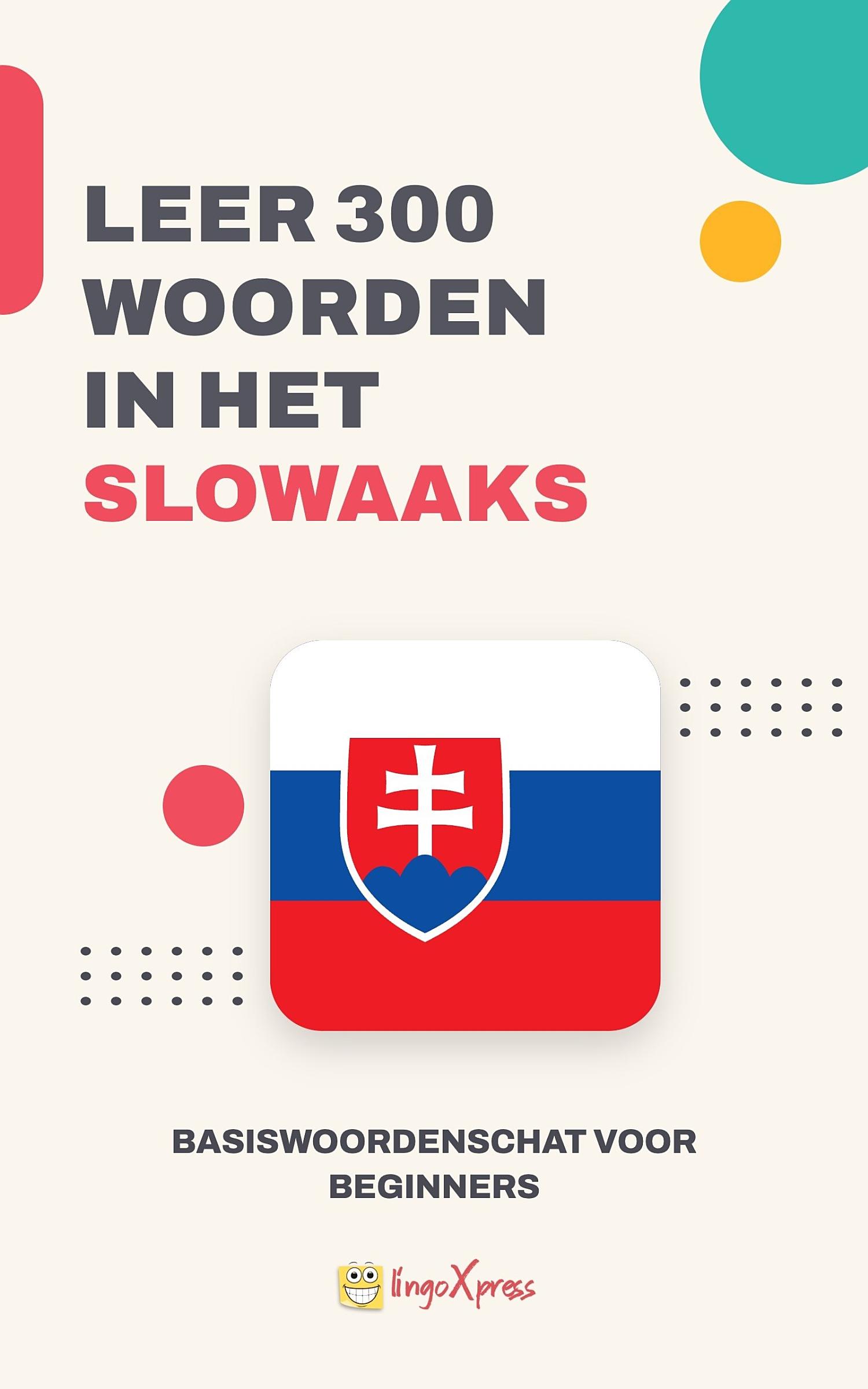 Leer 300 woorden in het Slowaaks