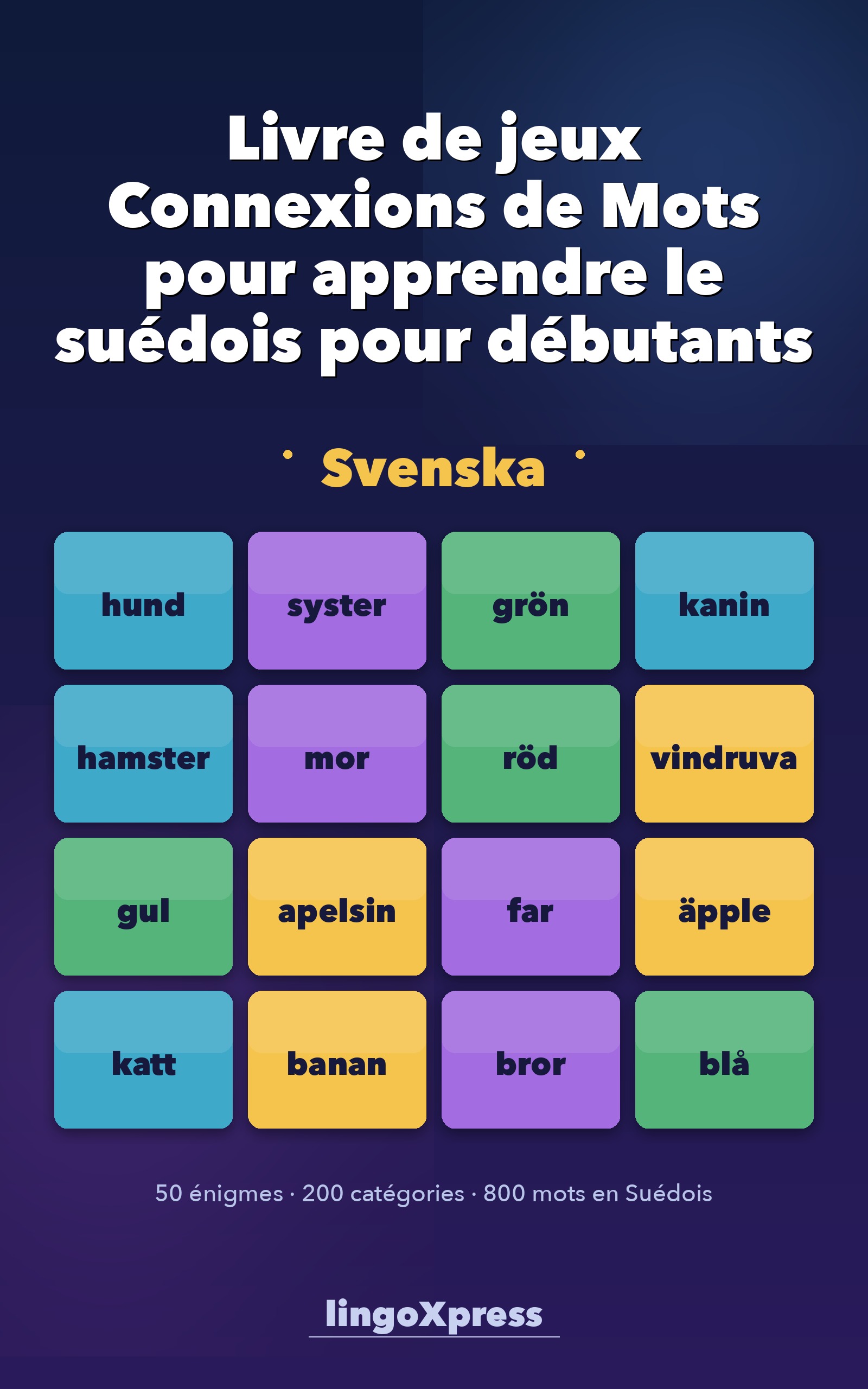 Livre de jeux Connexions de Mots pour apprendre le suédois pour débutants