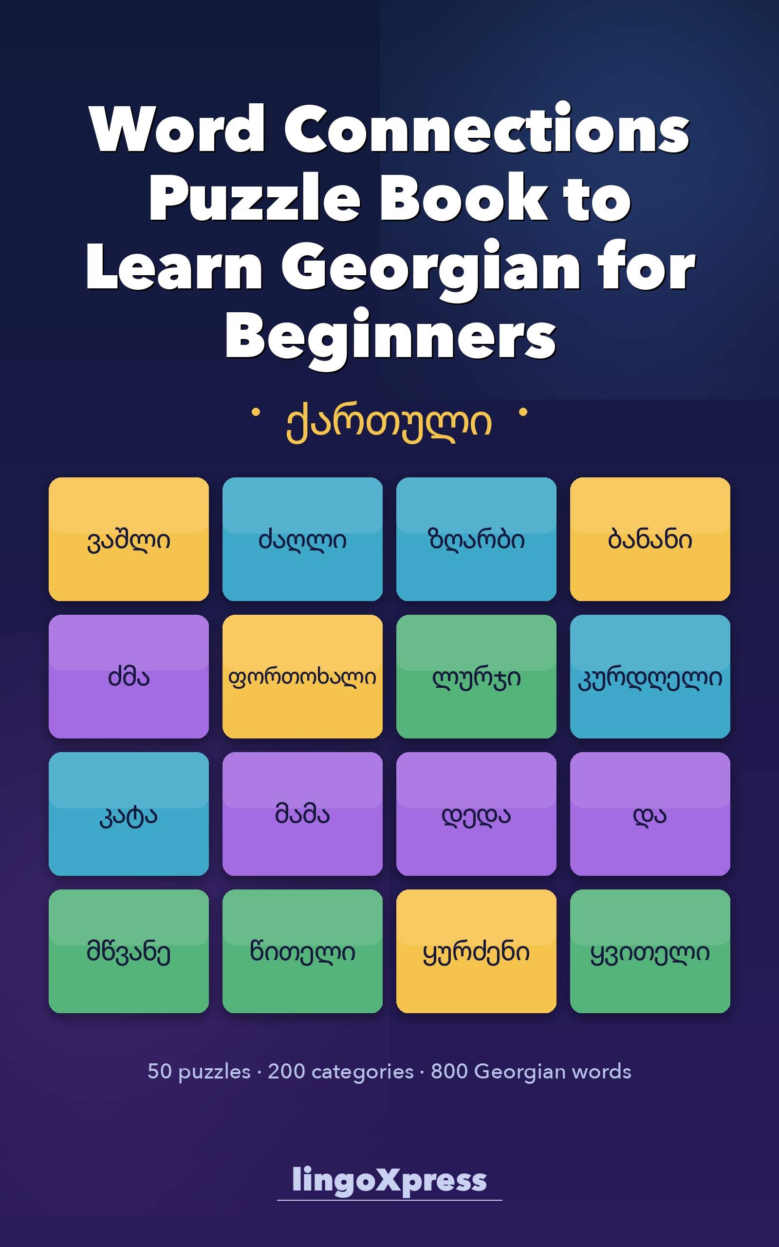 Word Connections Puzzle Book to Learn Georgian for Beginners