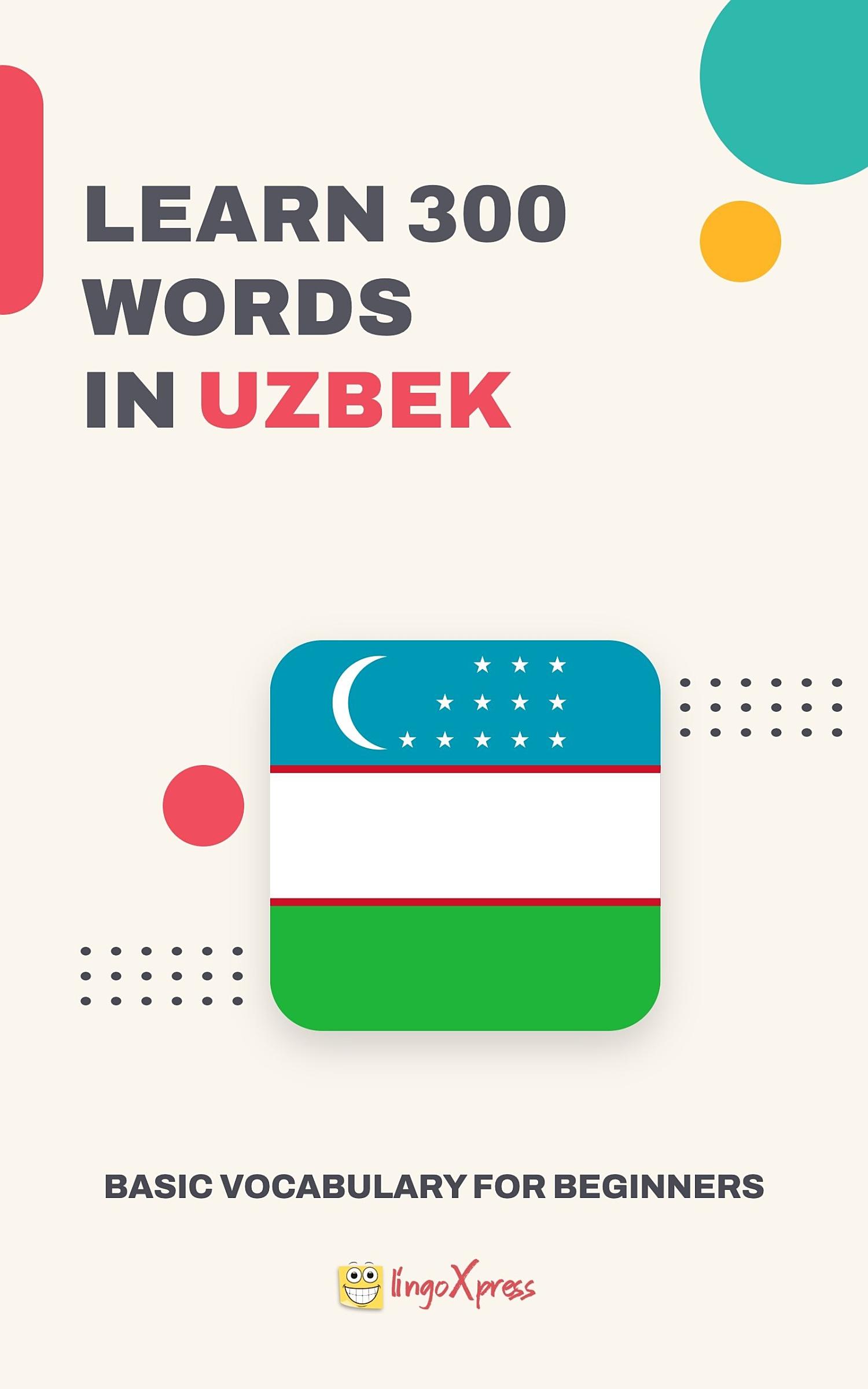 Learn 300 words in Uzbek