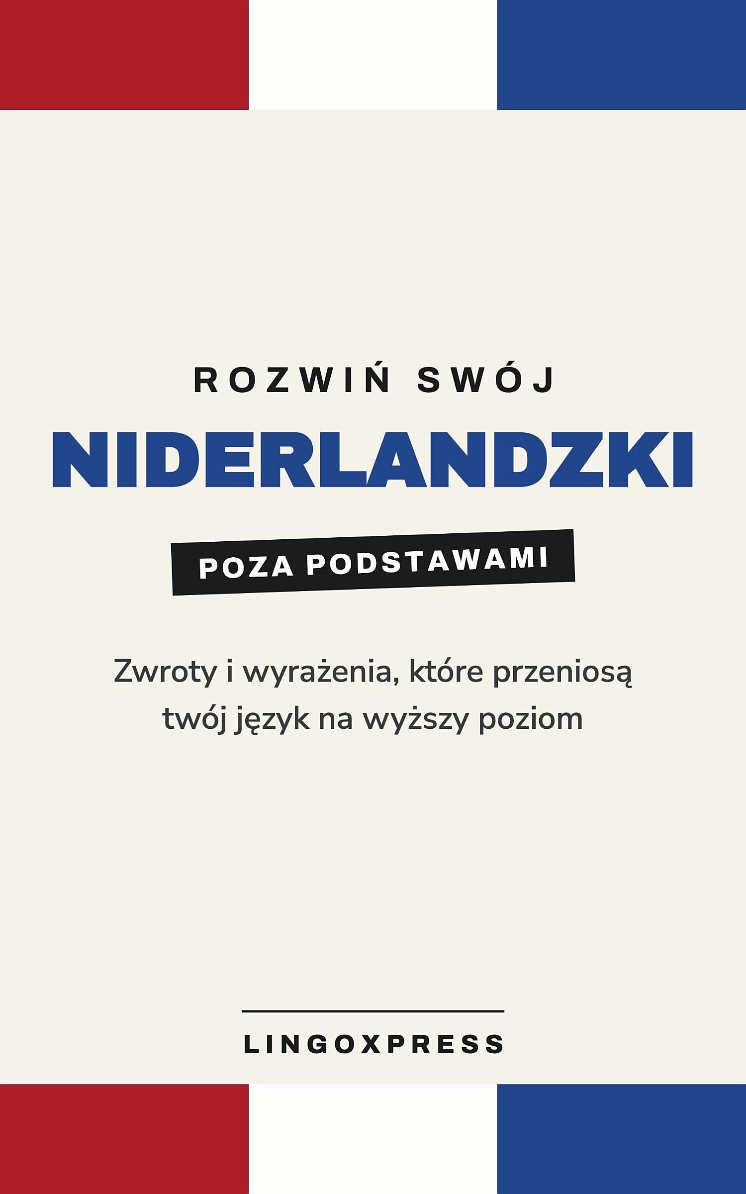niderlandzkim dla zaawansowanych