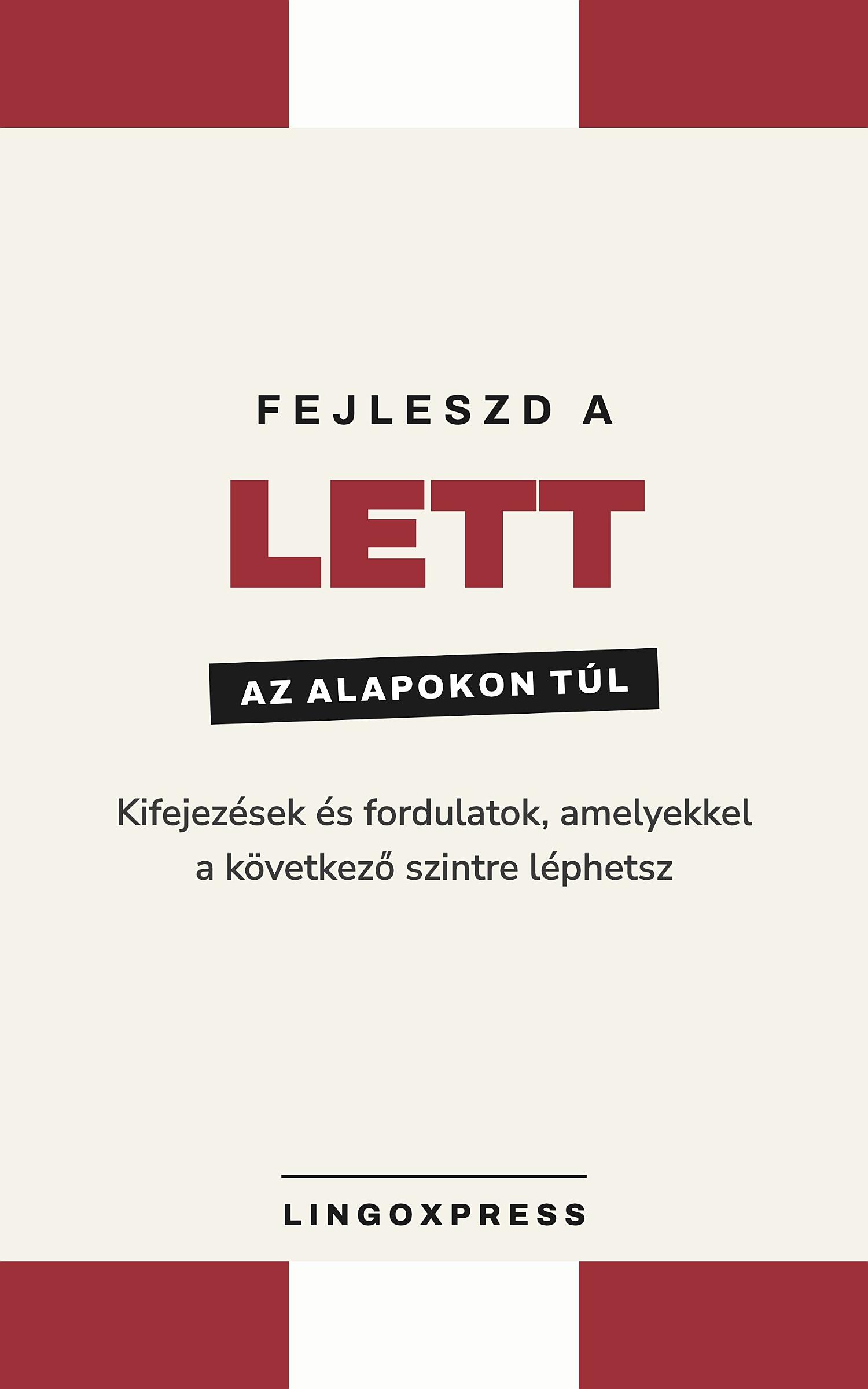 Lett haladóknak