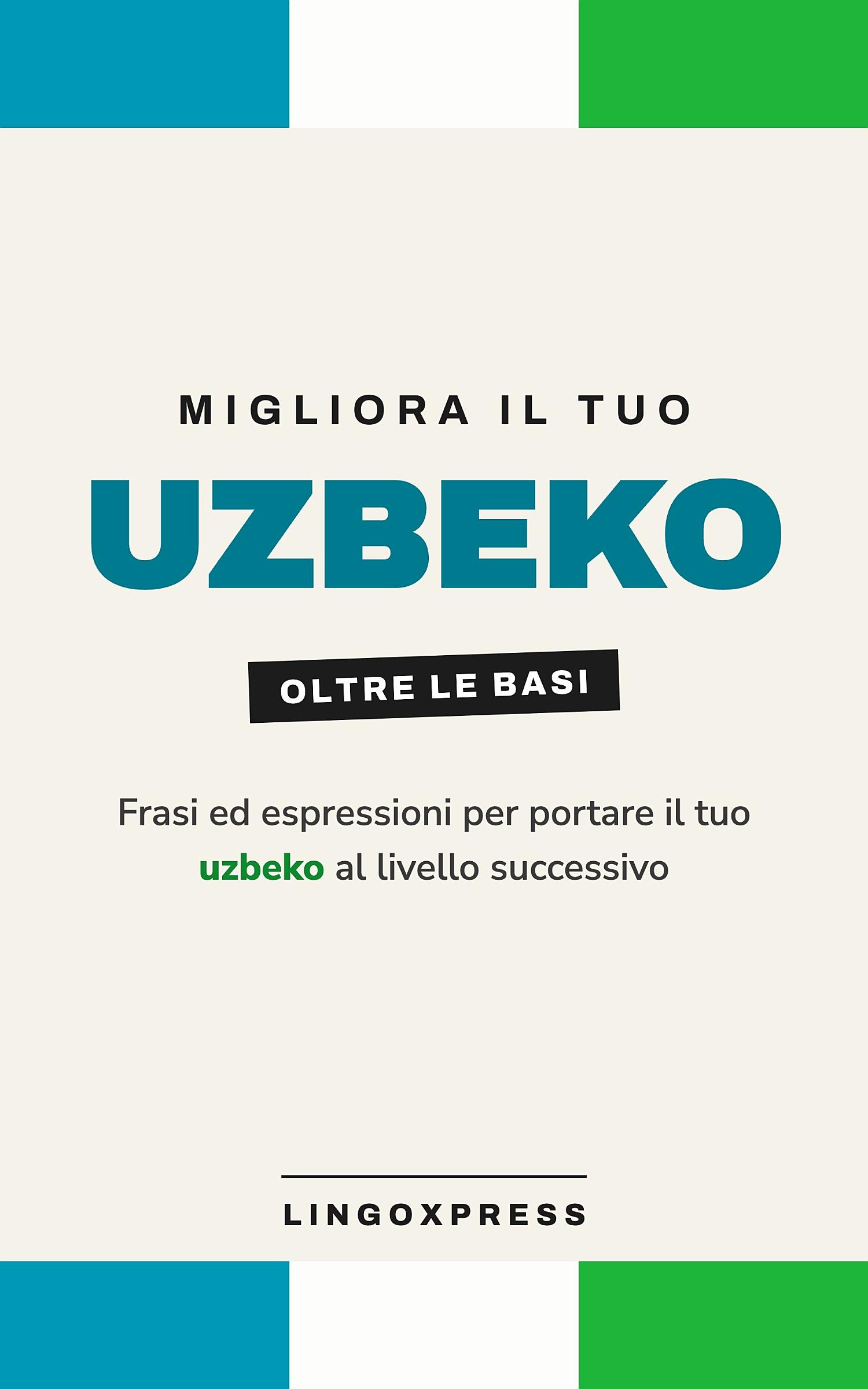 Migliora il tuo uzbeko
