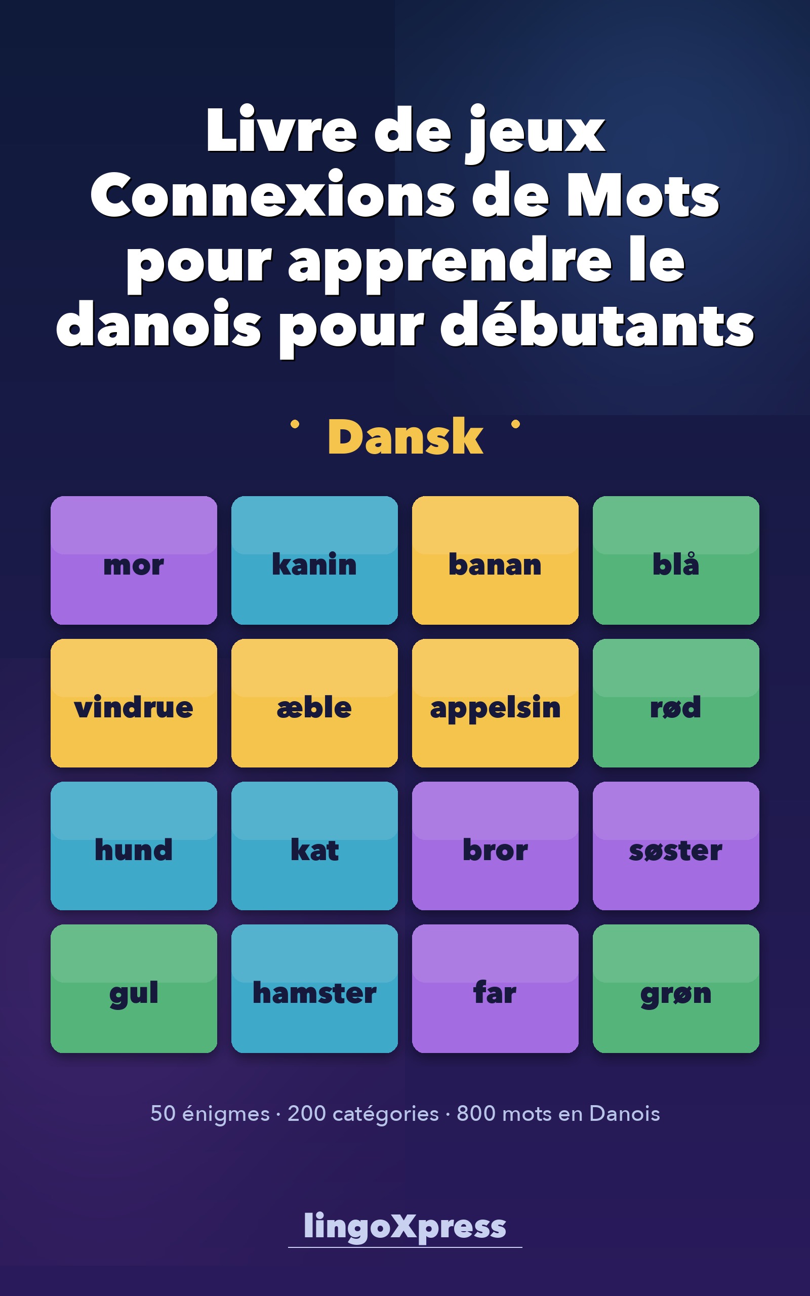 Livre de jeux Connexions de Mots pour apprendre le danois pour débutants