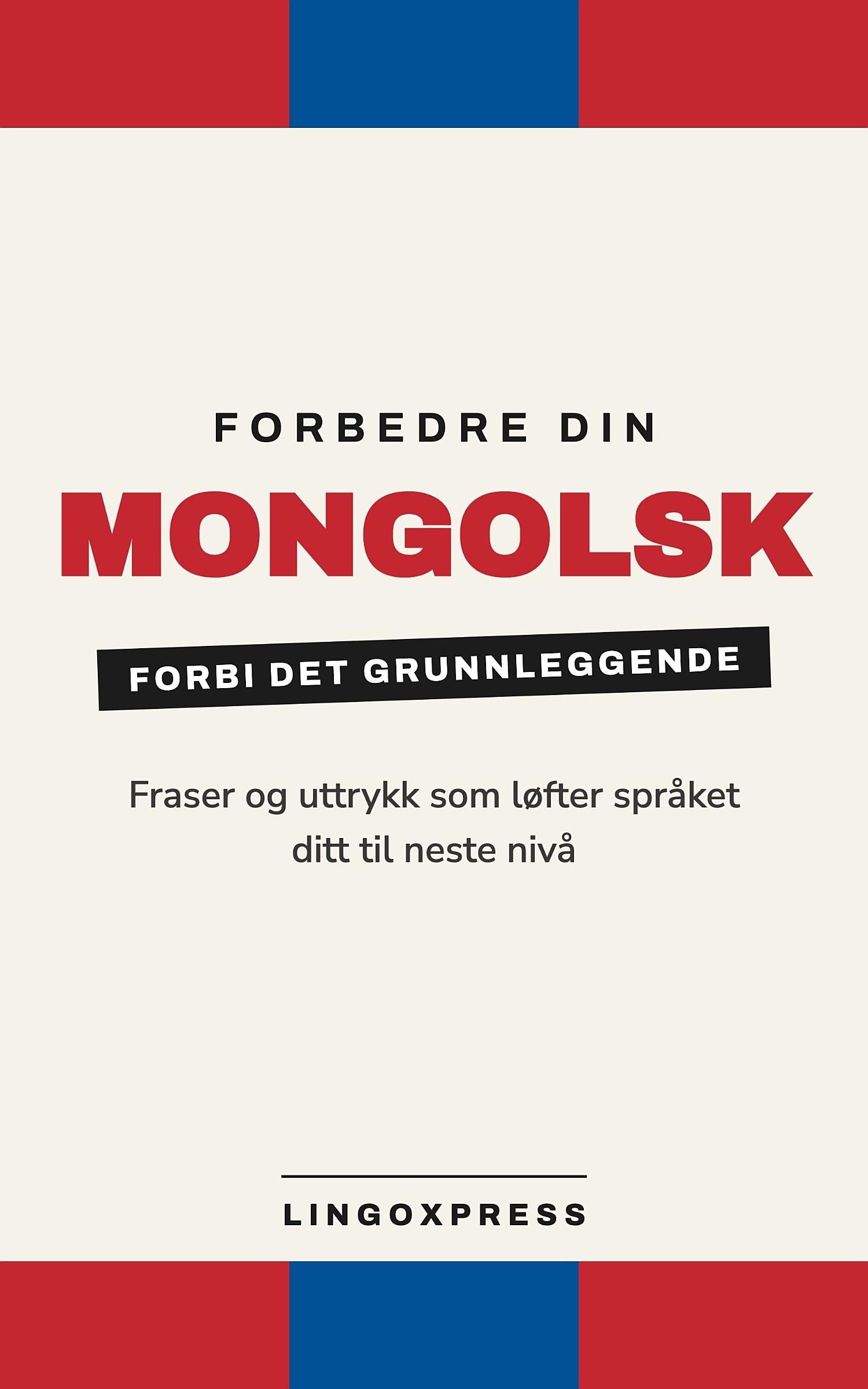 Forbedre din mongolsk