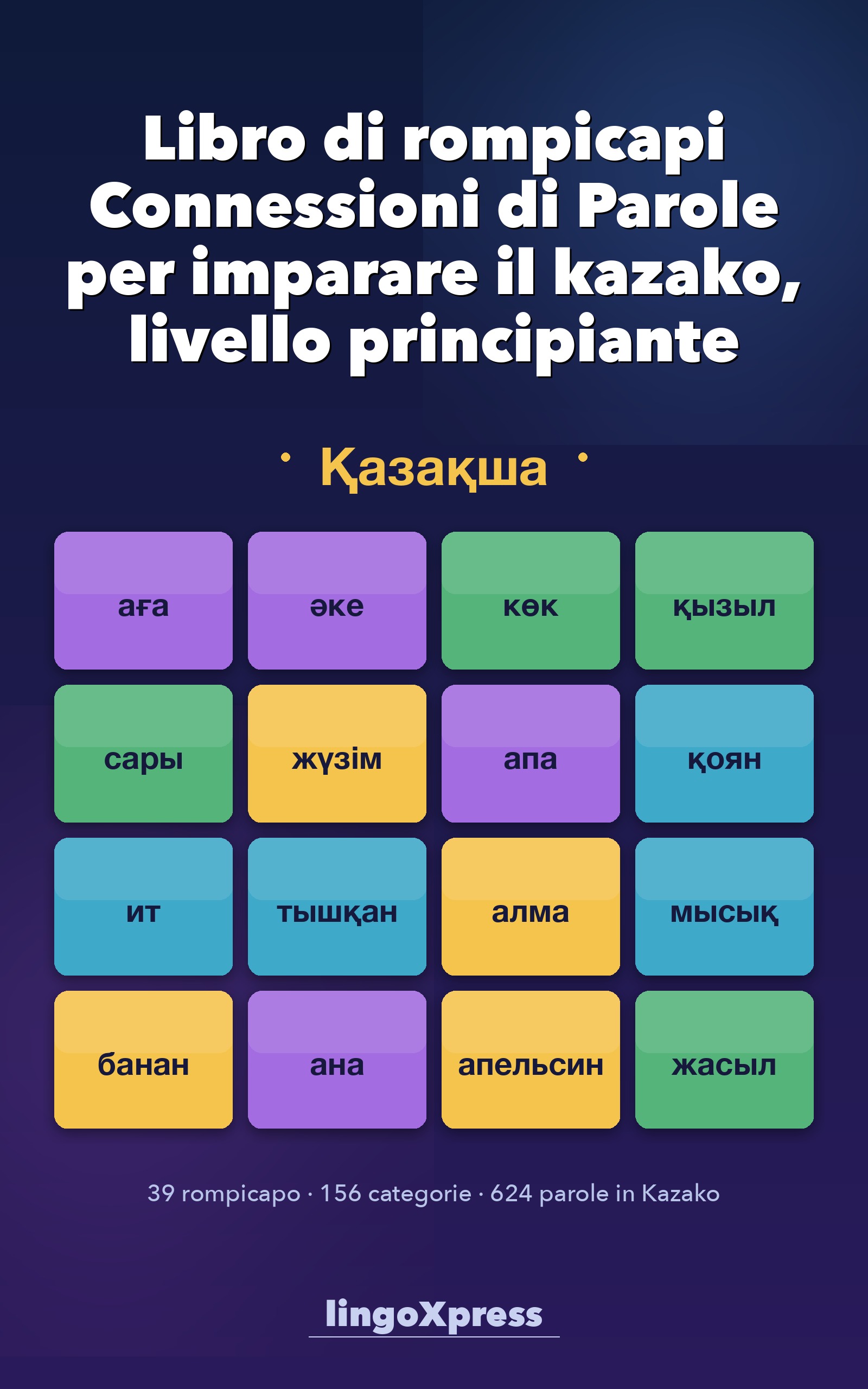 Libro di rompicapi Connessioni di Parole per imparare il kazako per principianti