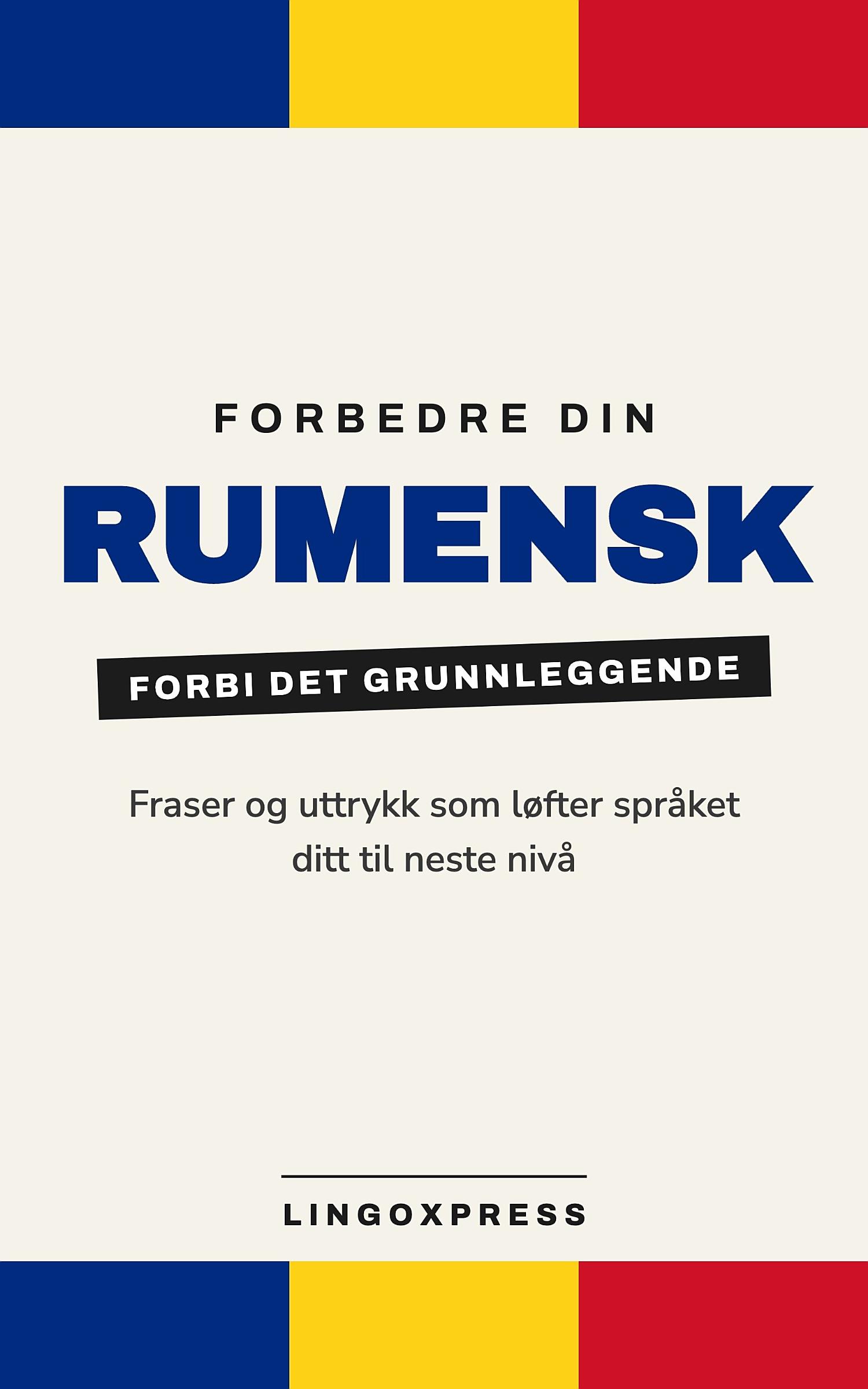 Forbedre din rumensk
