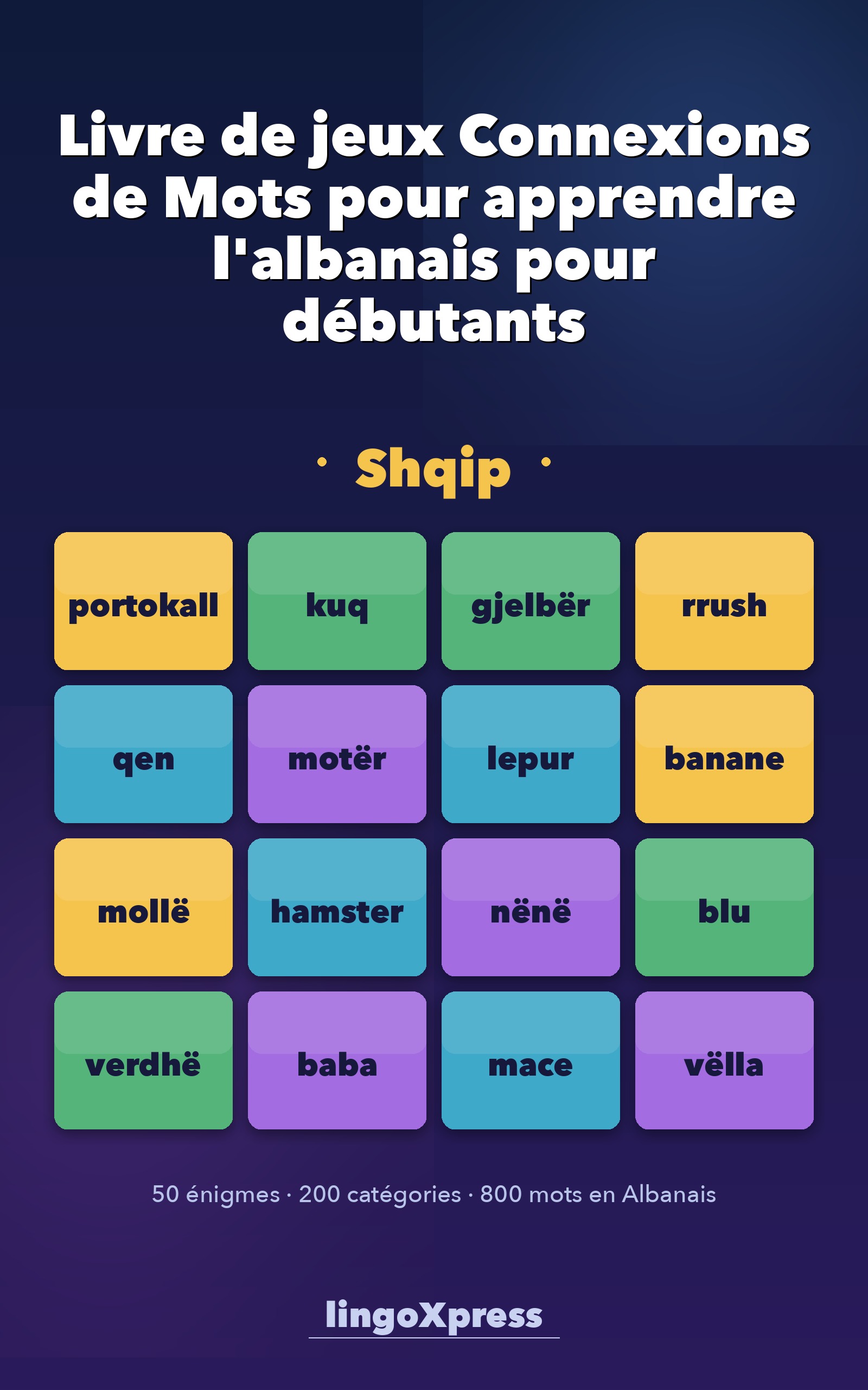 Livre de jeux Connexions de Mots pour apprendre l'albanais pour débutants