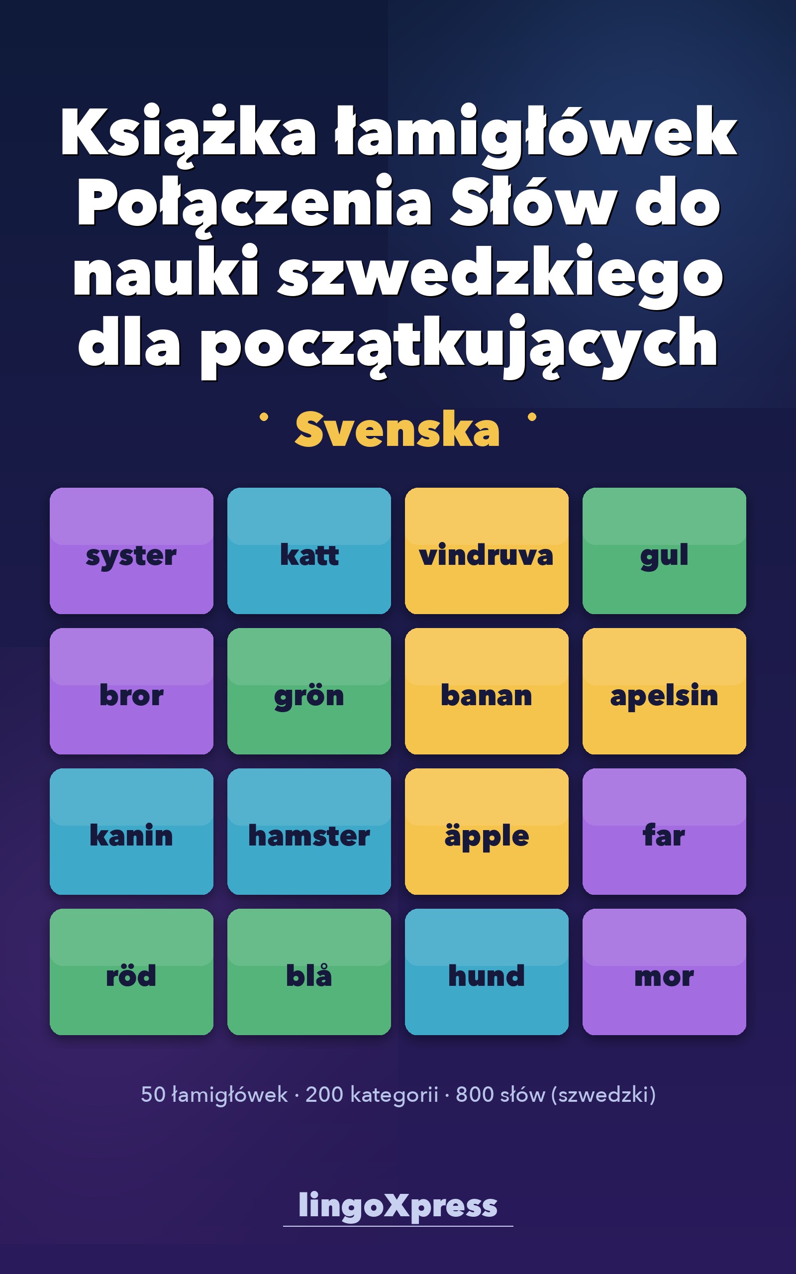 Książka łamigłówek Połączenia Słów do nauki szwedzkiego dla początkujących