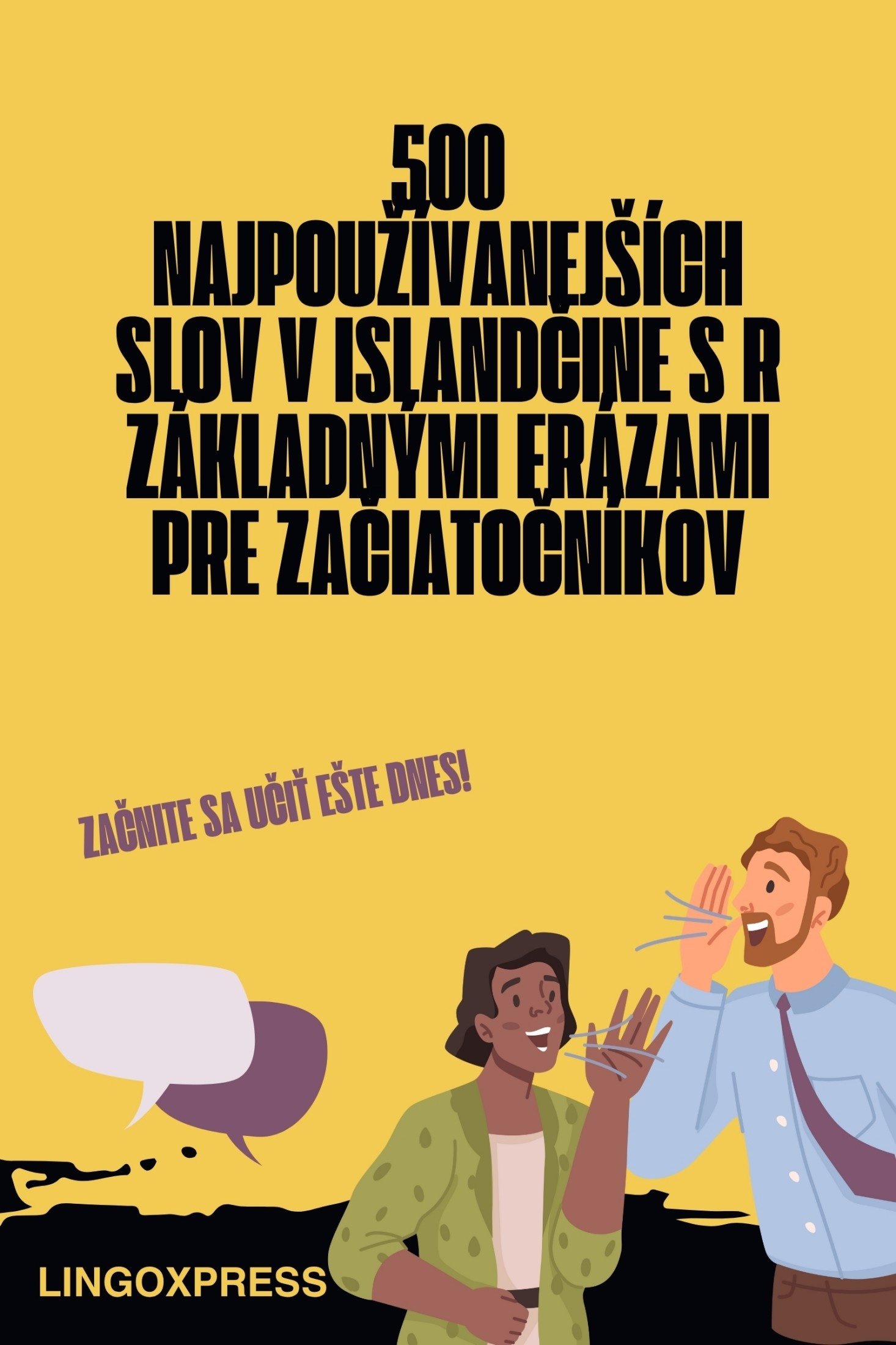 500 Najpoužívanejších Slov v Islandčine s R základnými Frázami pre Začiatočníkov