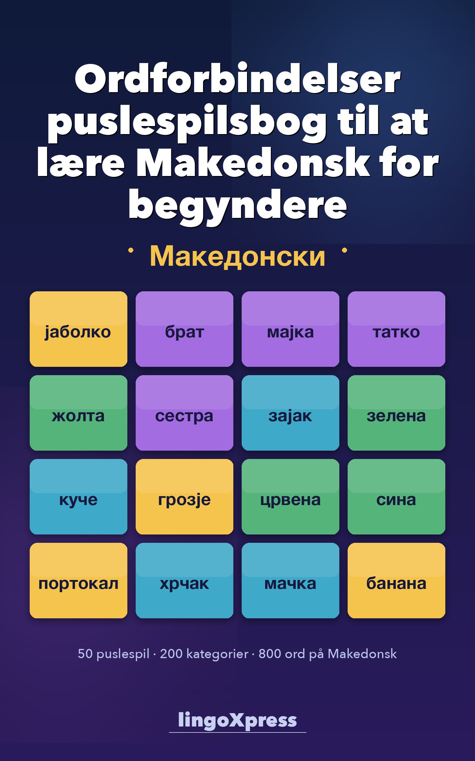 Ordforbindelser puslespilsbog til at lære Makedonsk for begyndere
