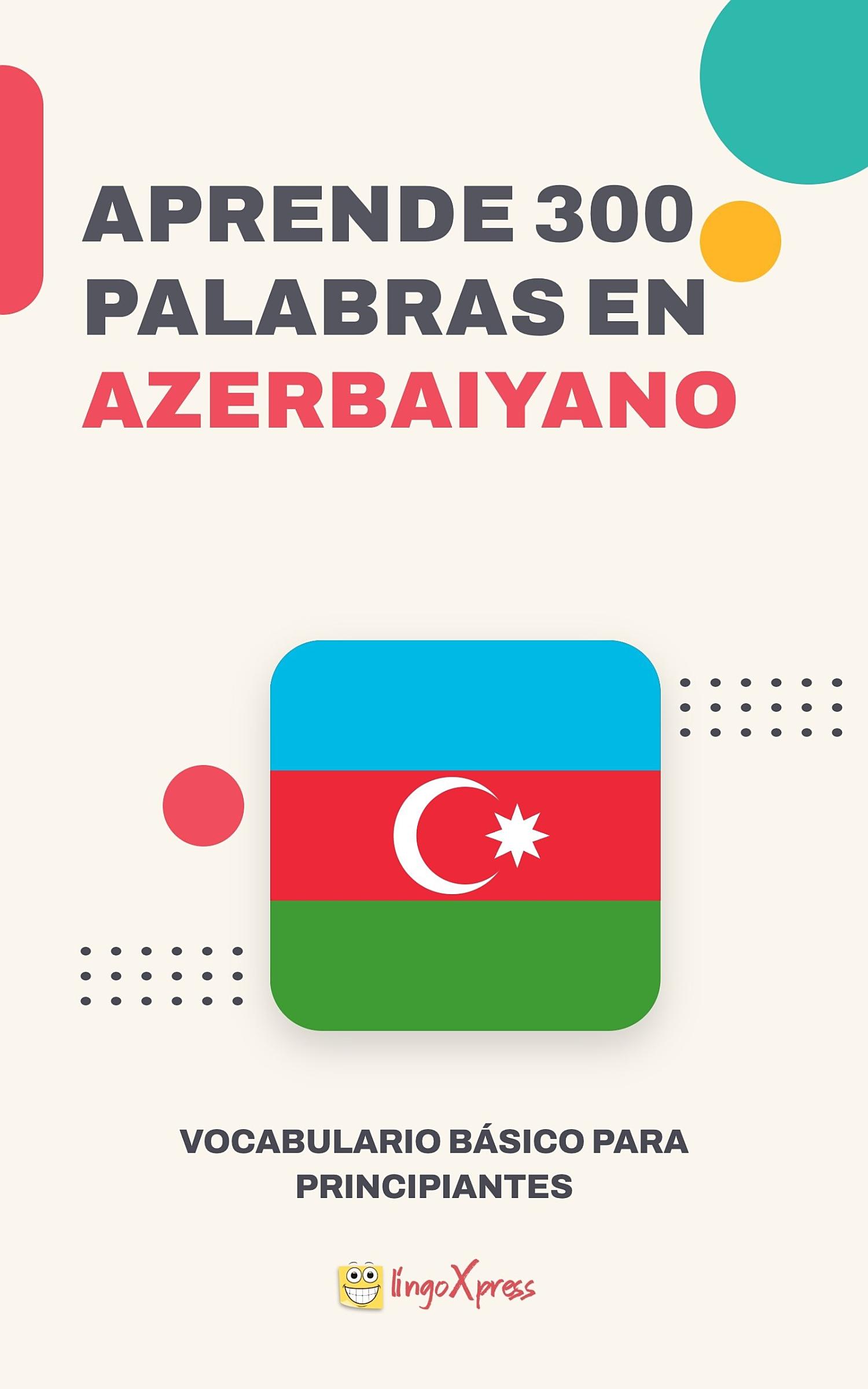 Aprende 300 palabras en azerbaiyano