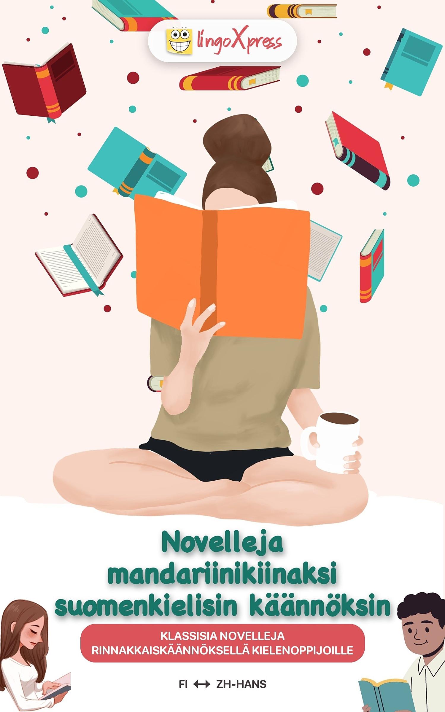 Novelleja mandariinikiinaksi suomenkielisin käännöksin