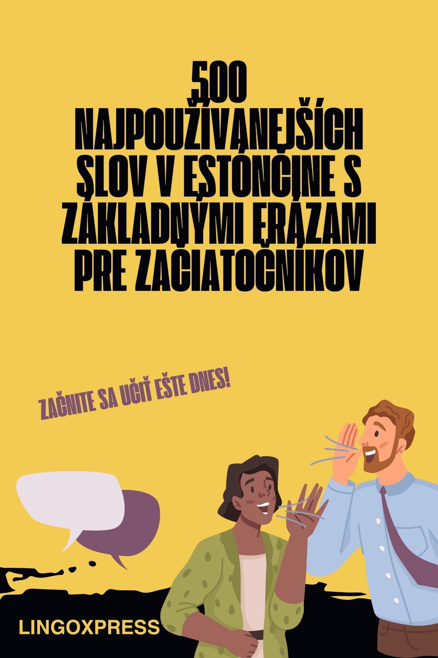 500 Najpoužívanejších Slov v Estónčine s Základnými Frázami pre Začiatočníkov