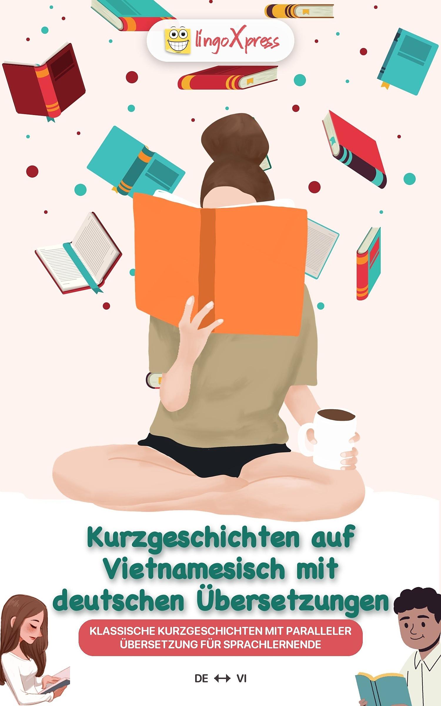 Kurzgeschichten auf Vietnamesisch mit deutschen Übersetzungen