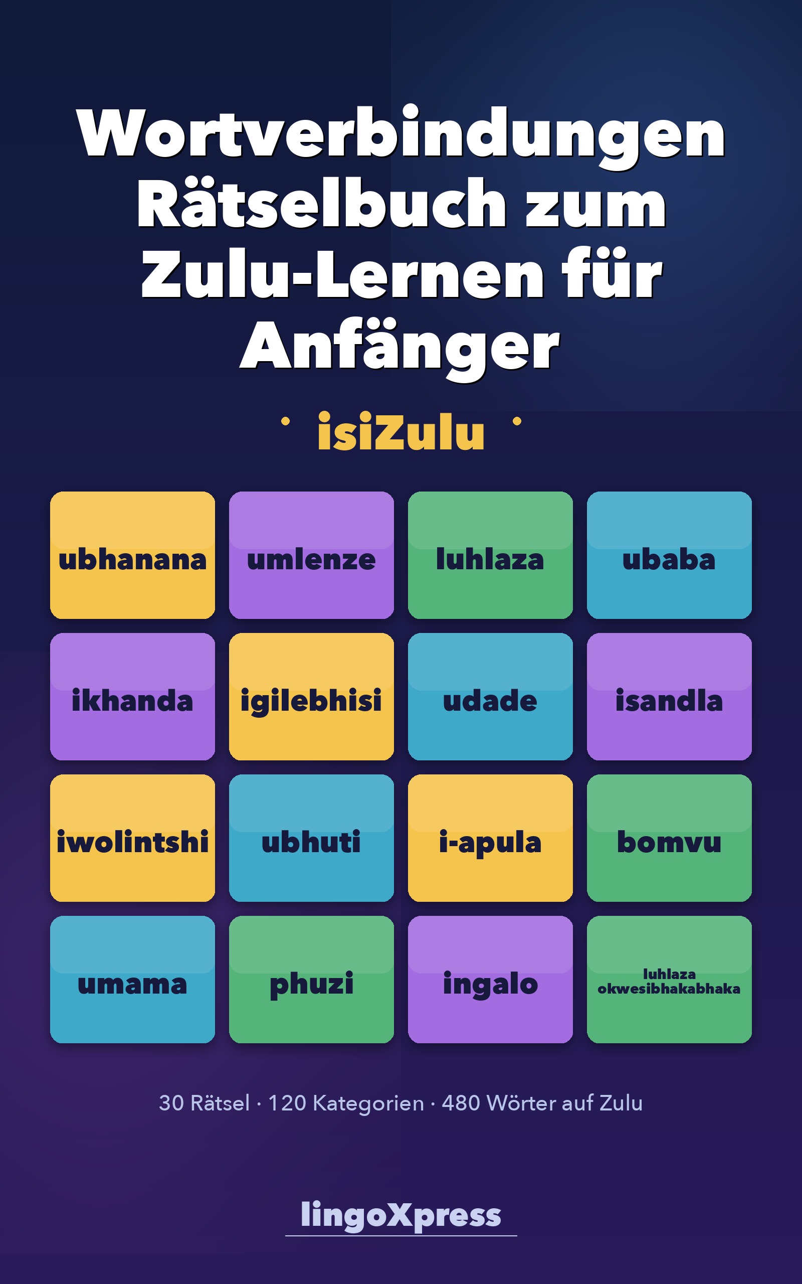 Wortverbindungen Rätselbuch zum Zulu-Lernen für Anfänger