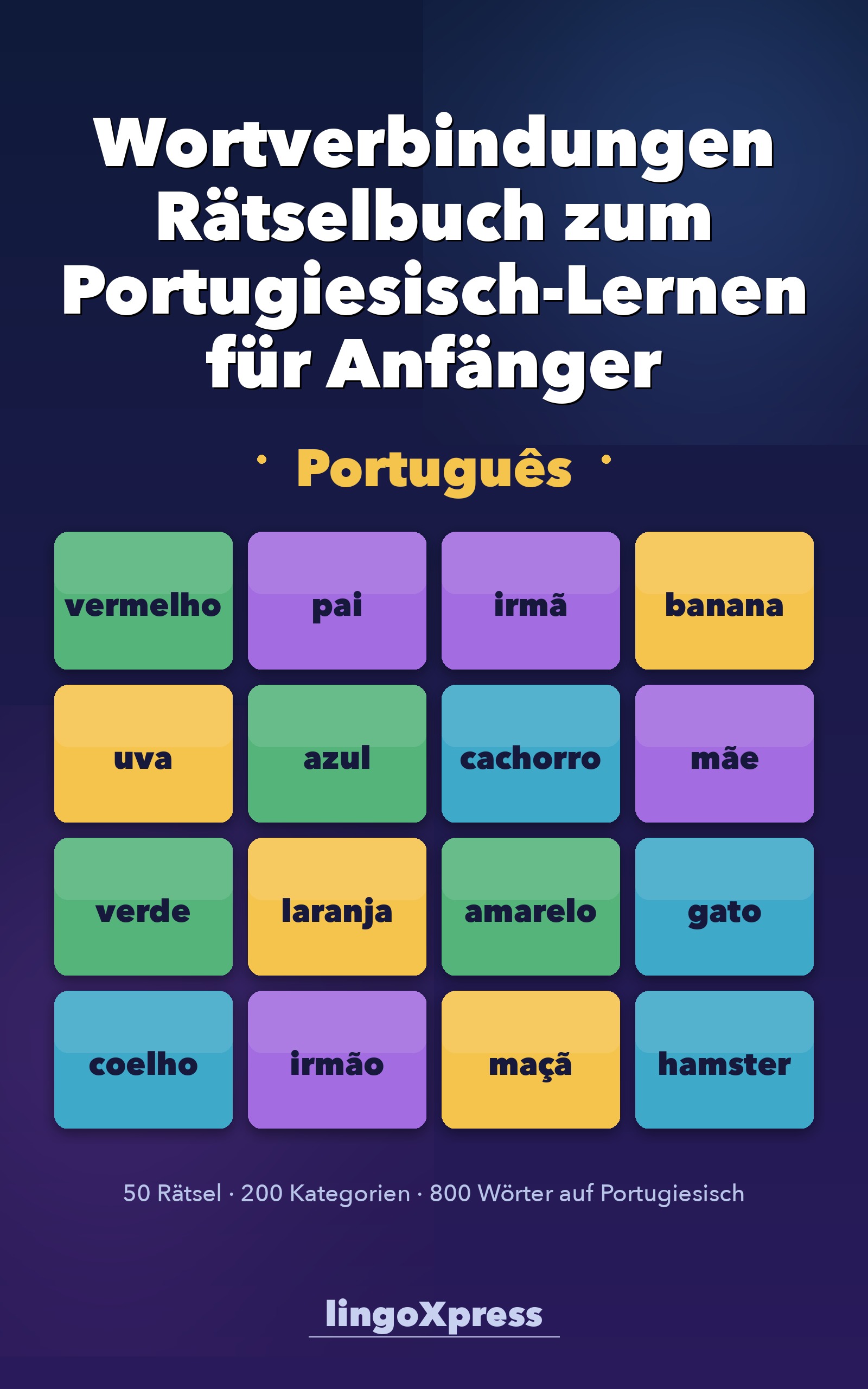 Wortverbindungen Rätselbuch zum Portugiesisch-Lernen für Anfänger