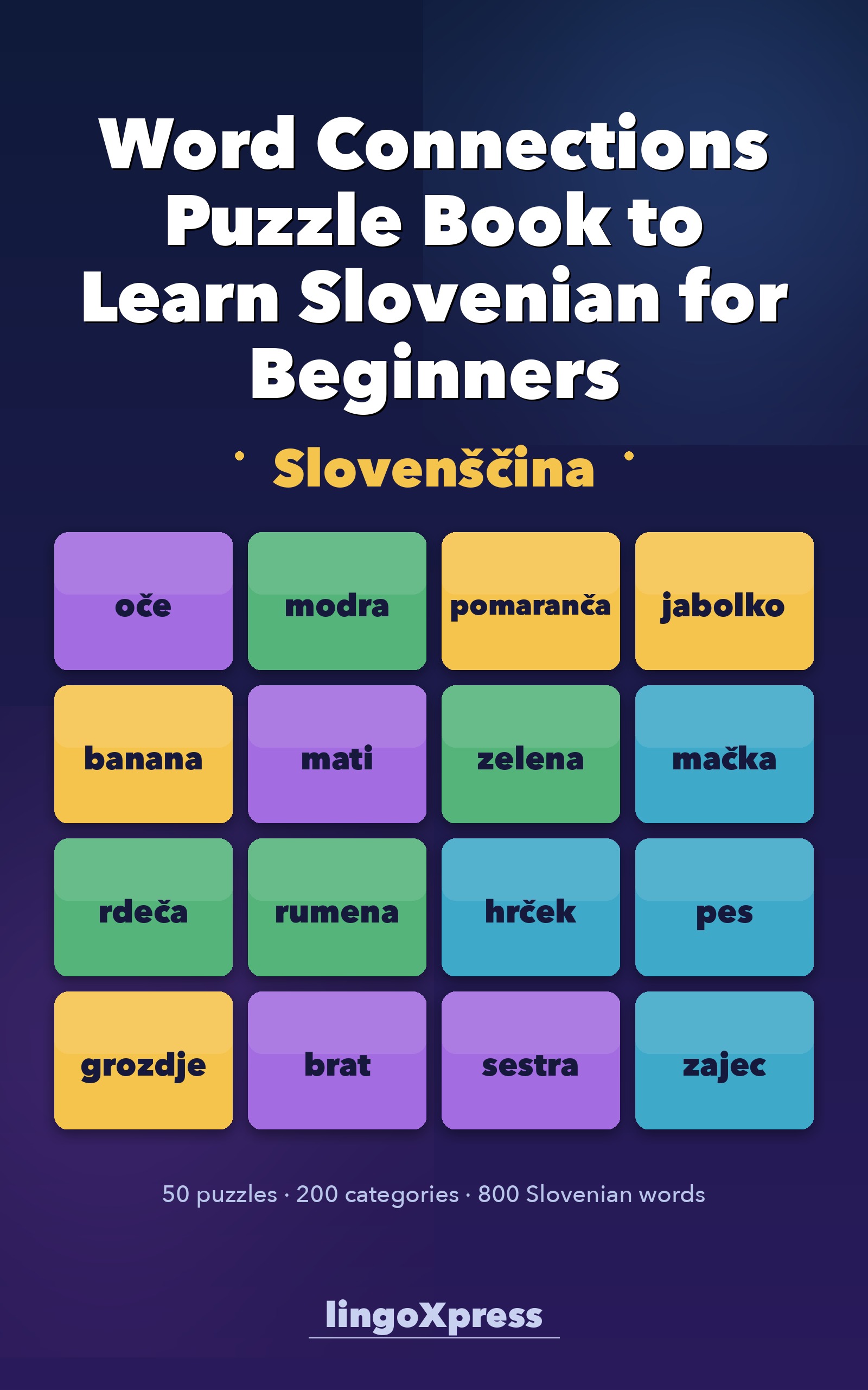 Word Connections Puzzle Book to Learn Slovenian for Beginners