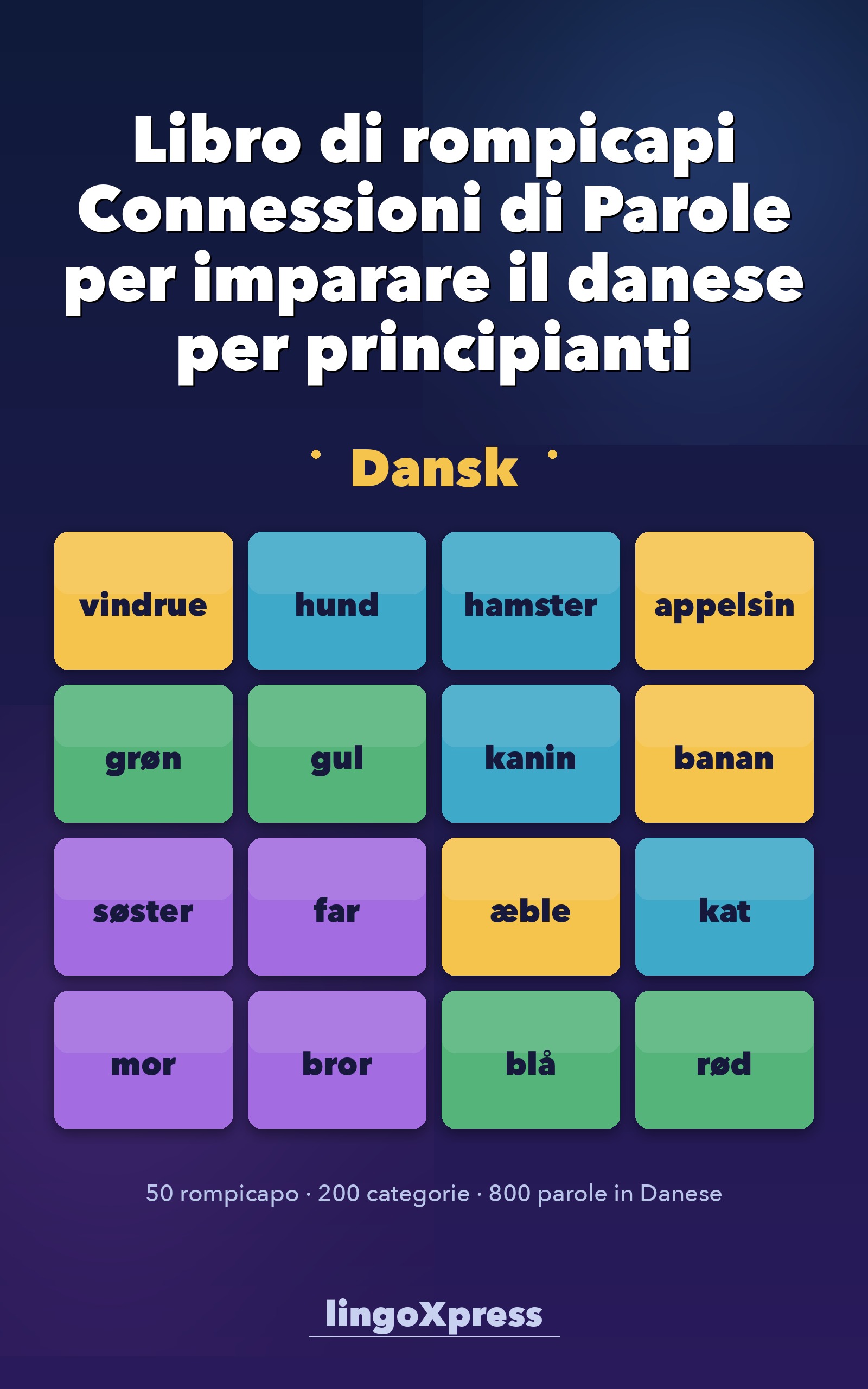 Libro di rompicapi Connessioni di Parole per imparare il danese per principianti