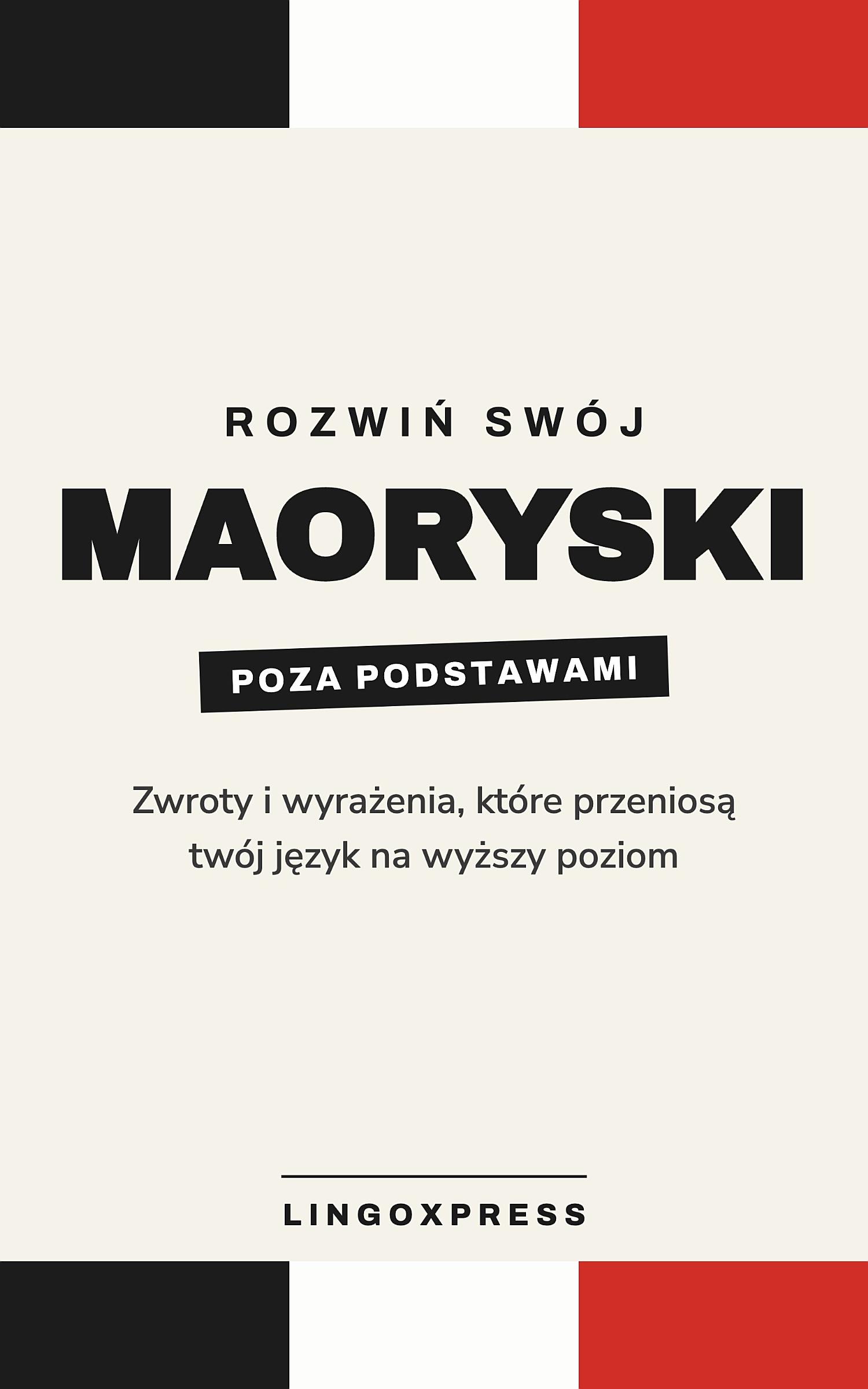 maoryskim dla zaawansowanych